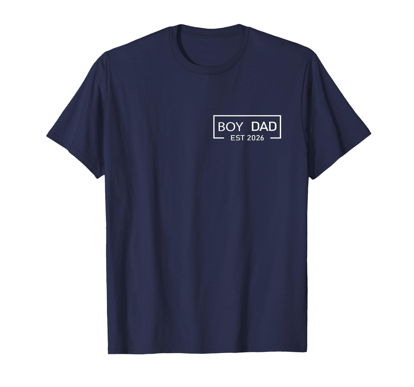 Boy Dad Est. 2026 Logo 2026 Loading New Dad Of Boy 2026 T-Shirt