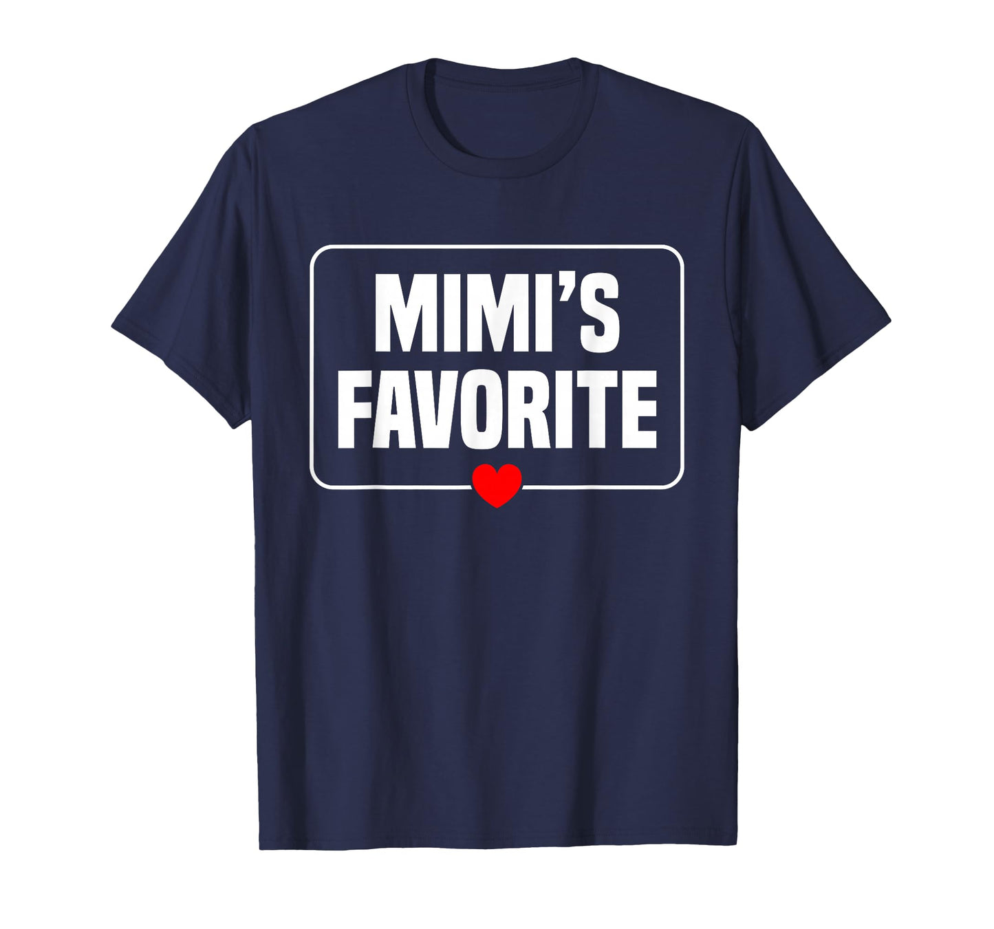 I'm Mimi's Favorite Grandchild Grandson Granddaughter T-Shirt
