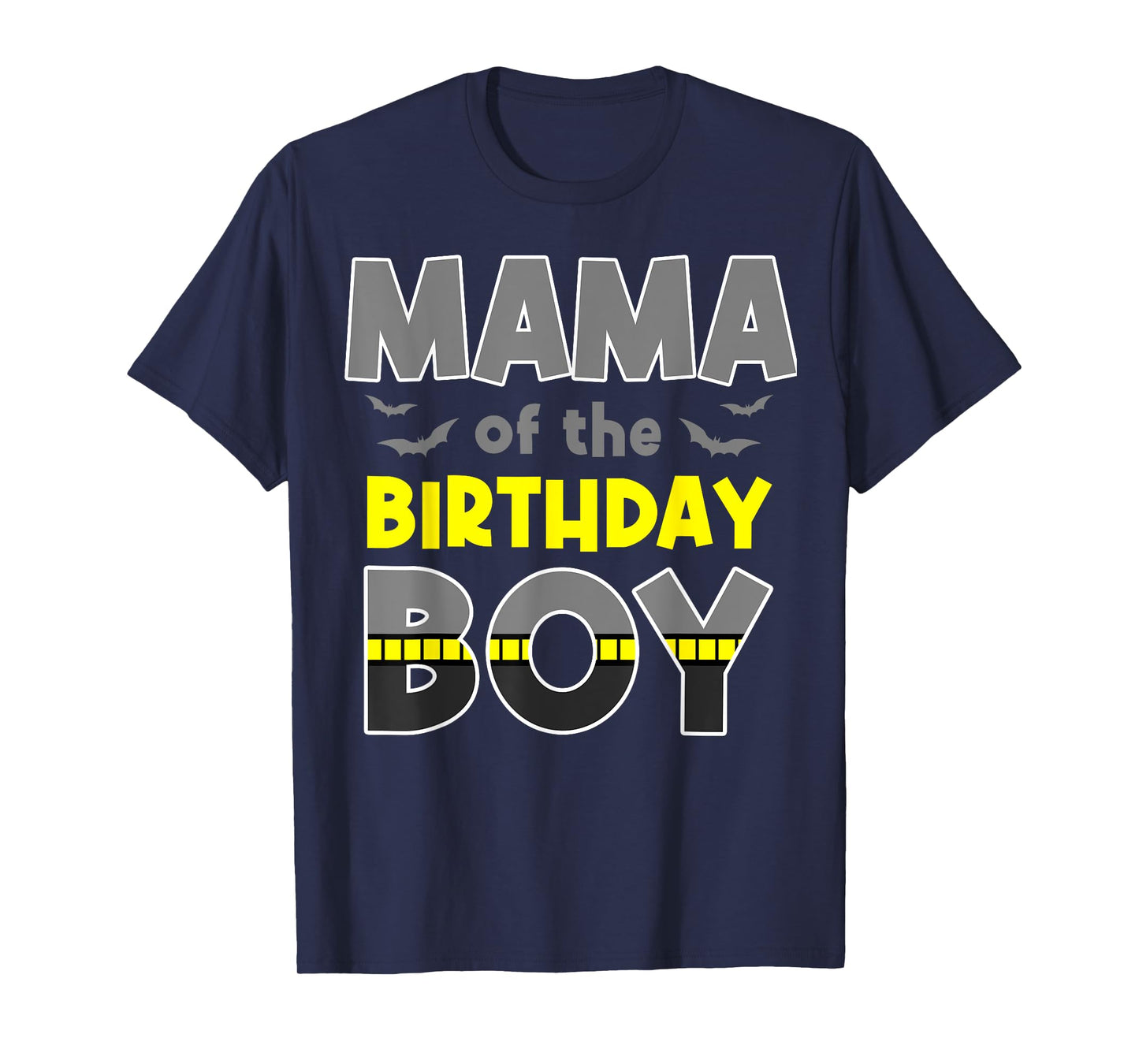 Mama Of The Birthday Boy Bat Family Party Theme Boys Gift T-Shirt
