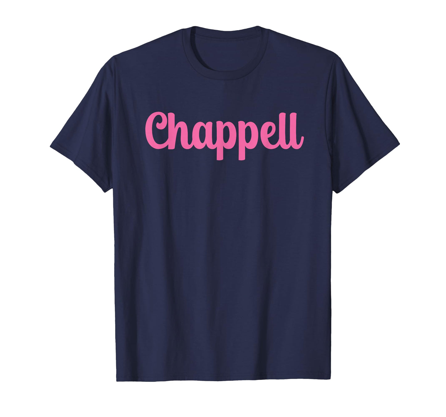 Chappell Birthday First Name Pink T-Shirt