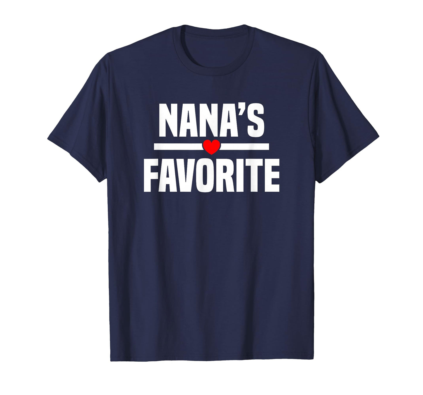 I'm Nana's Favorite Grandchild Baby Grandson Granddaughter T-Shirt