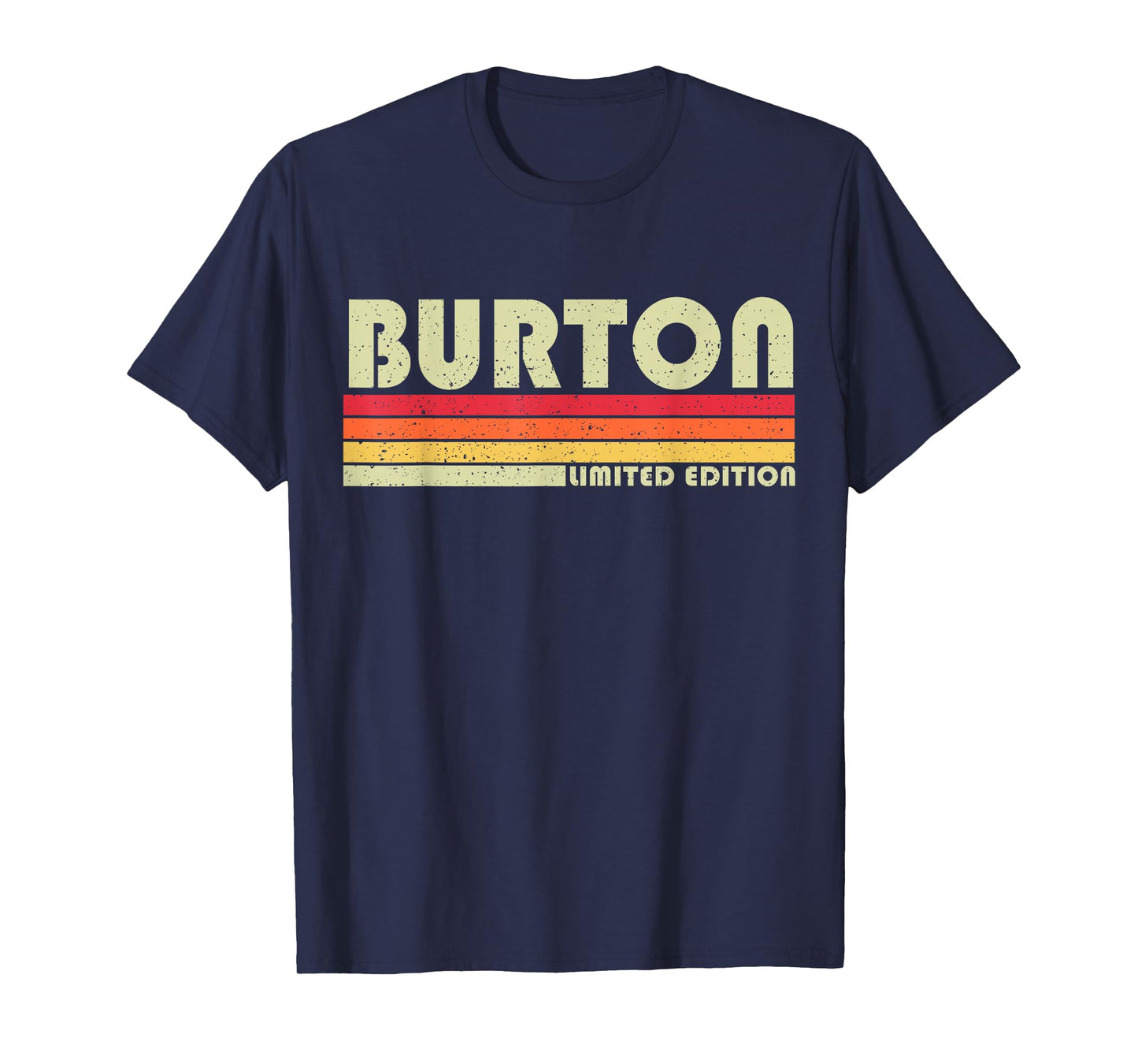 Burton Surname Funny Retro Vintage 80s 90s Style T-Shirt