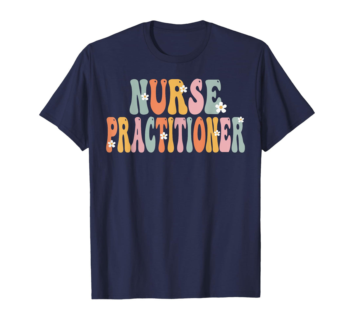 Nurse Practitioner Week Groovy Appreciation Day For Women T-Shirt