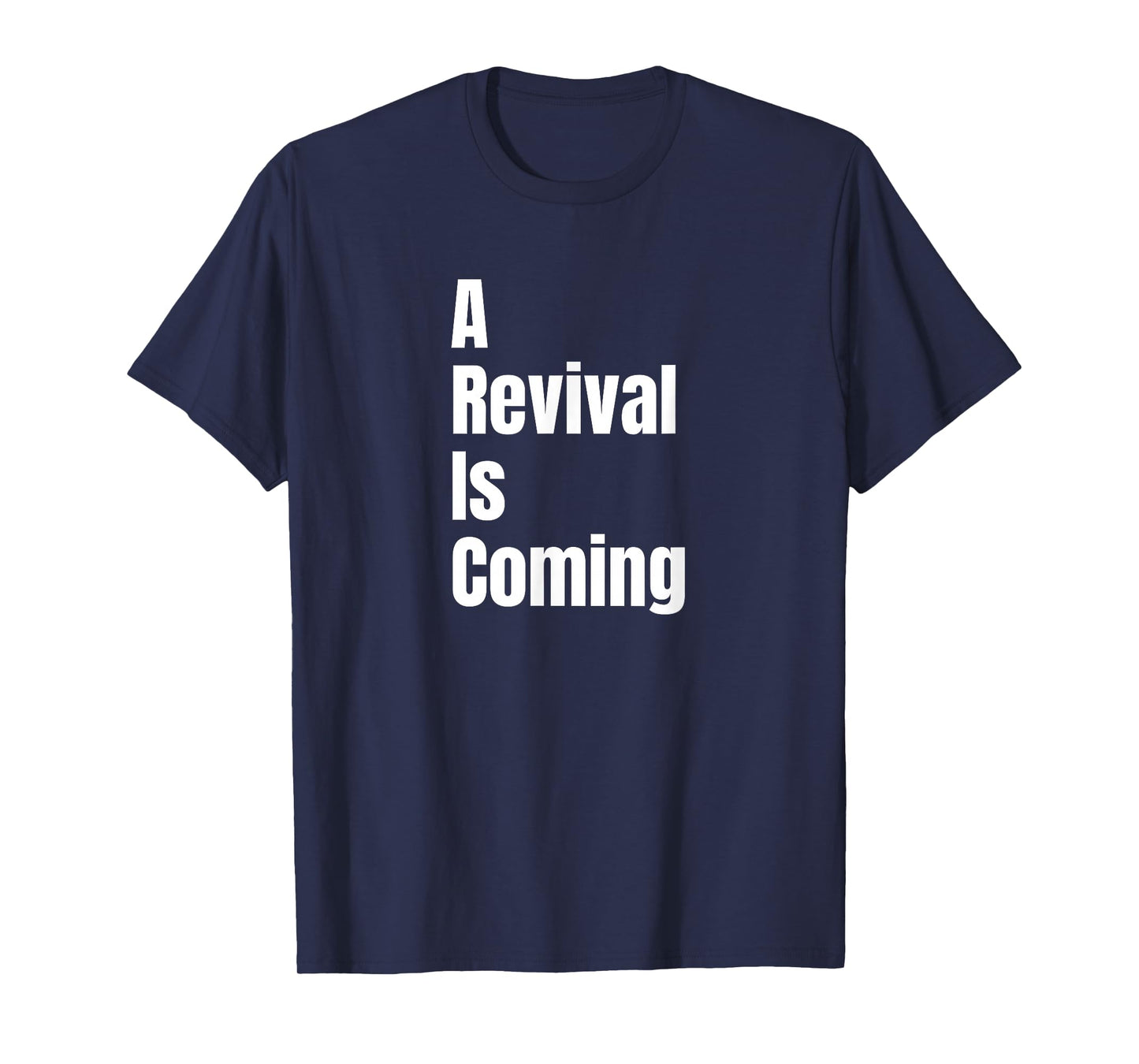 A Revival is Coming T-Shirt