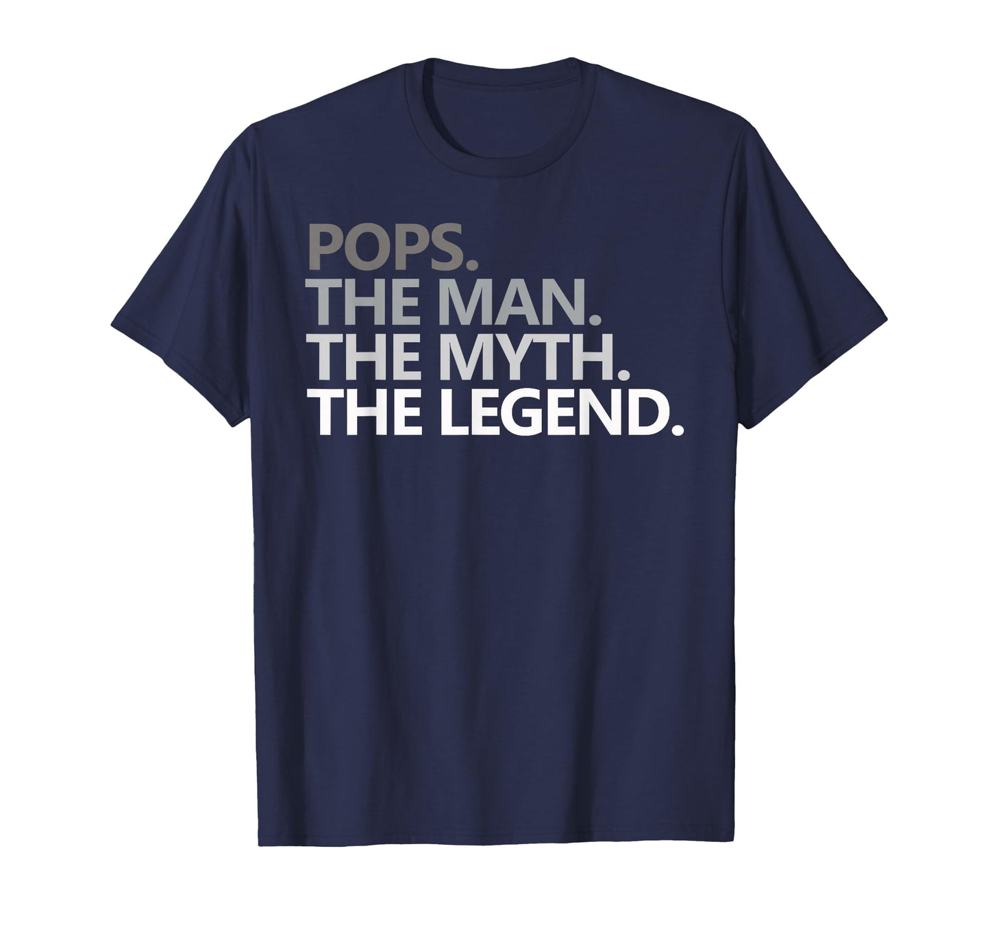 POPS THE MAN THE MYTH THE LEGEND Father's Day Gift Grandpa T-Shirt