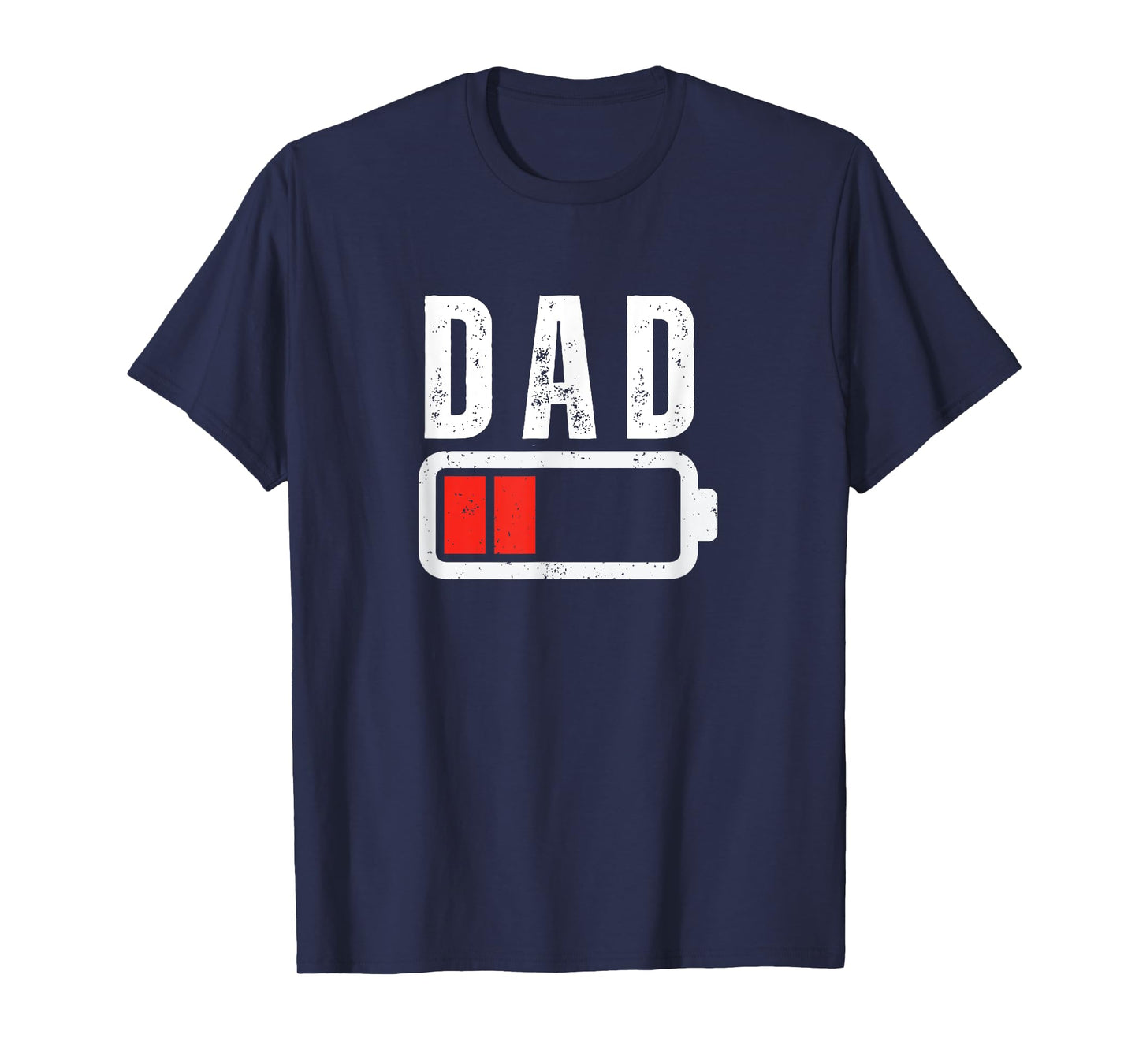Low Battery Dad Mom Low Battery Drained Funny Sarcastic T-Shirt