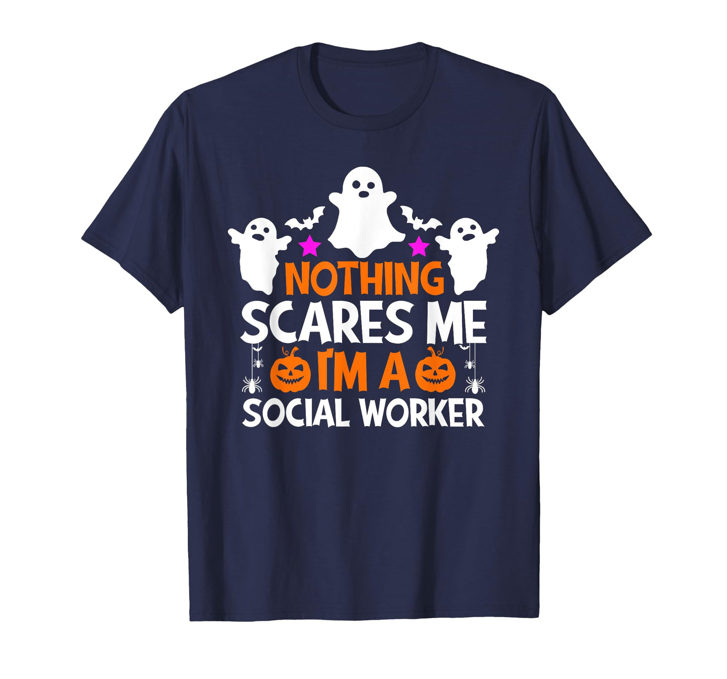 Nothing Scares Me I'm A Social Worker Funny Halloween T-Shirt
