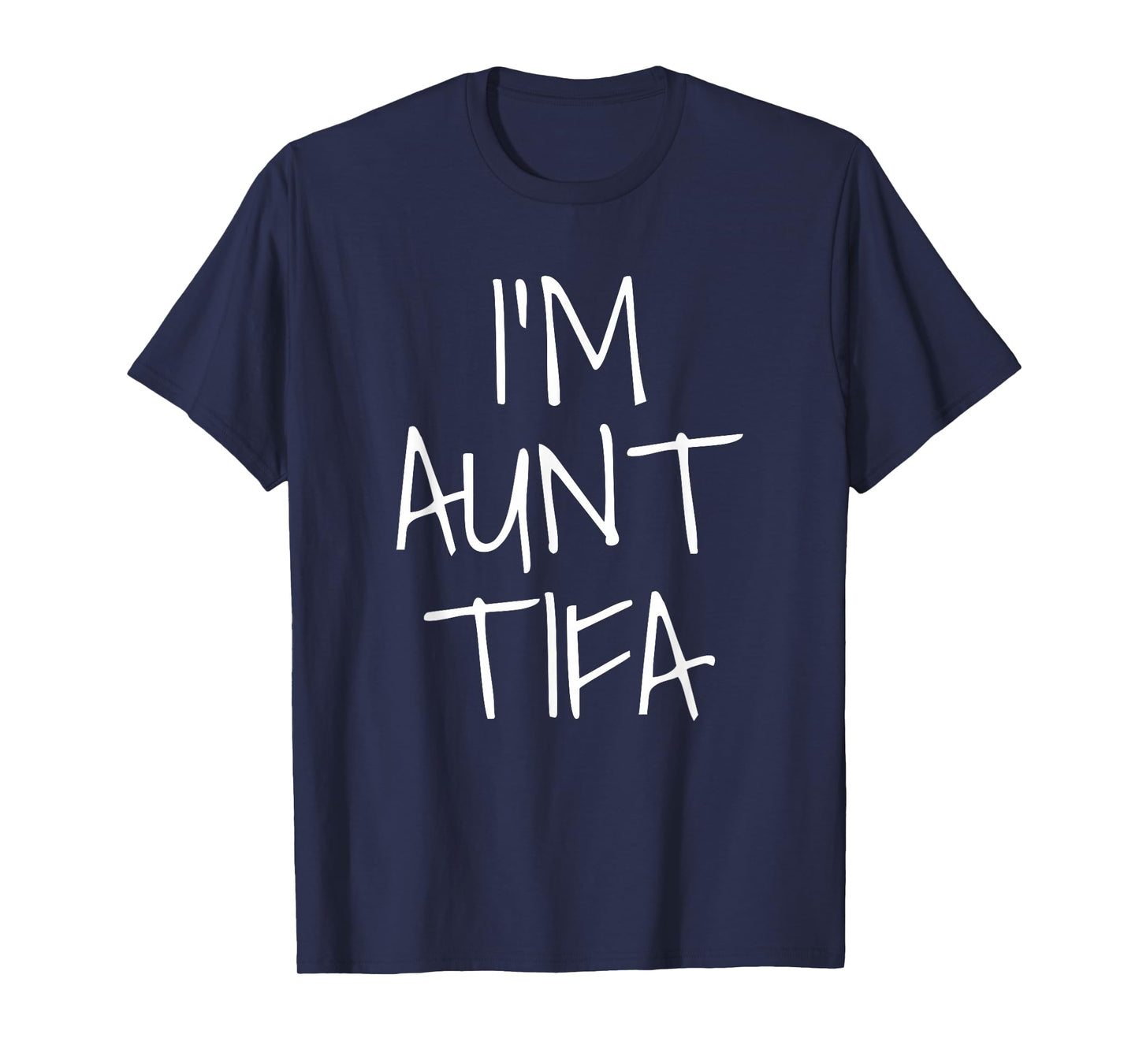 I Am Aunt TIFA T-Shirt