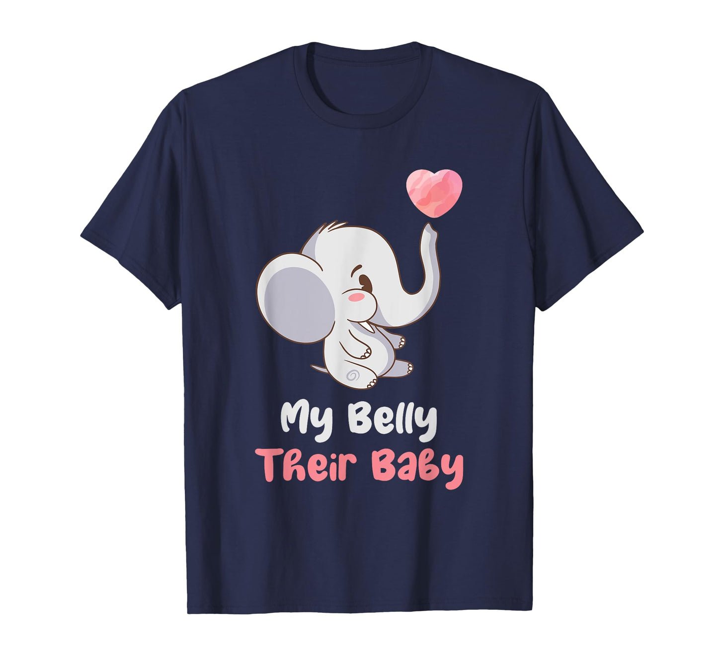My Belly Their Baby Surrogate Mom Surrogacy IVF T-Shirt