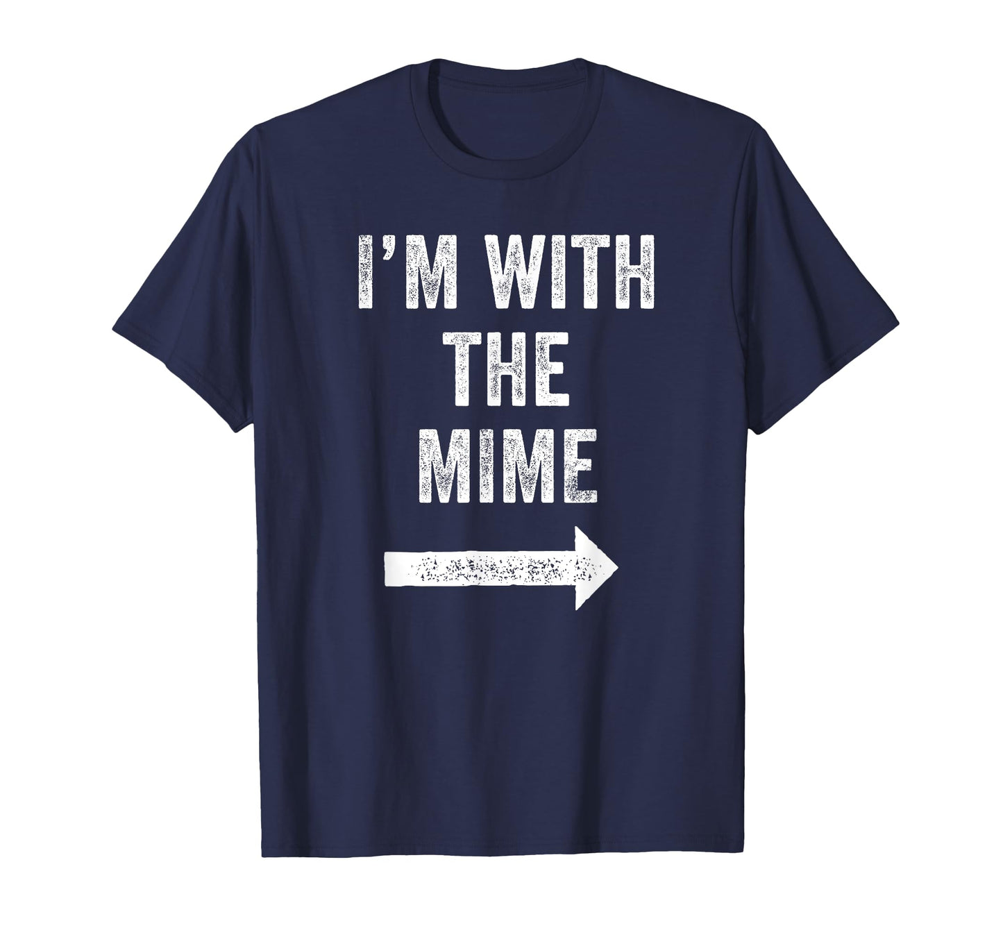 Funny I'm With the Mime 2024 Halloween Costume Mens Womens T-Shirt