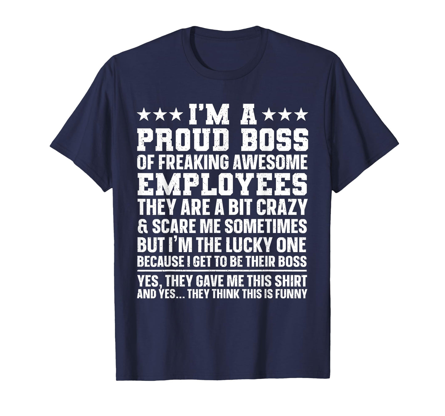 Funny Boss Art For Men Women Dad Mom Boss Appreciation Day T-Shirt