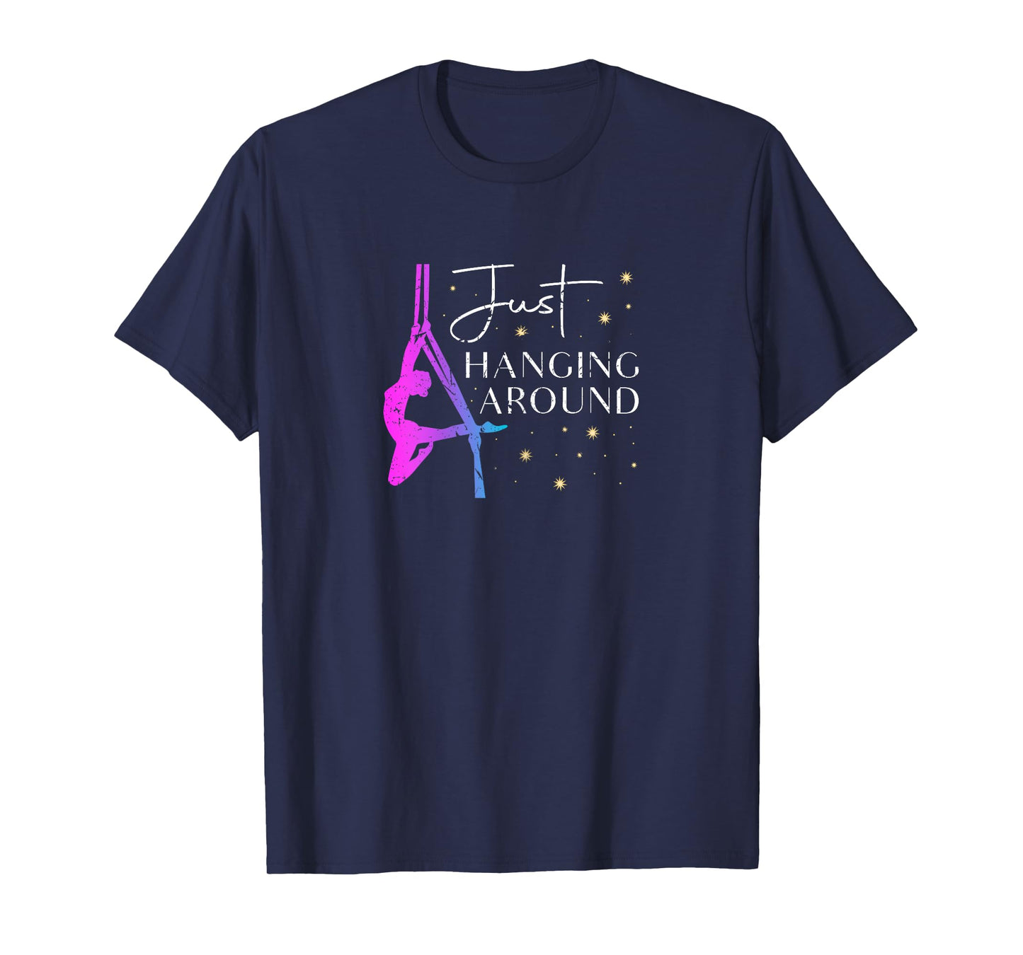 Just Hanging Around Aerial Silk Dancer T-Shirt