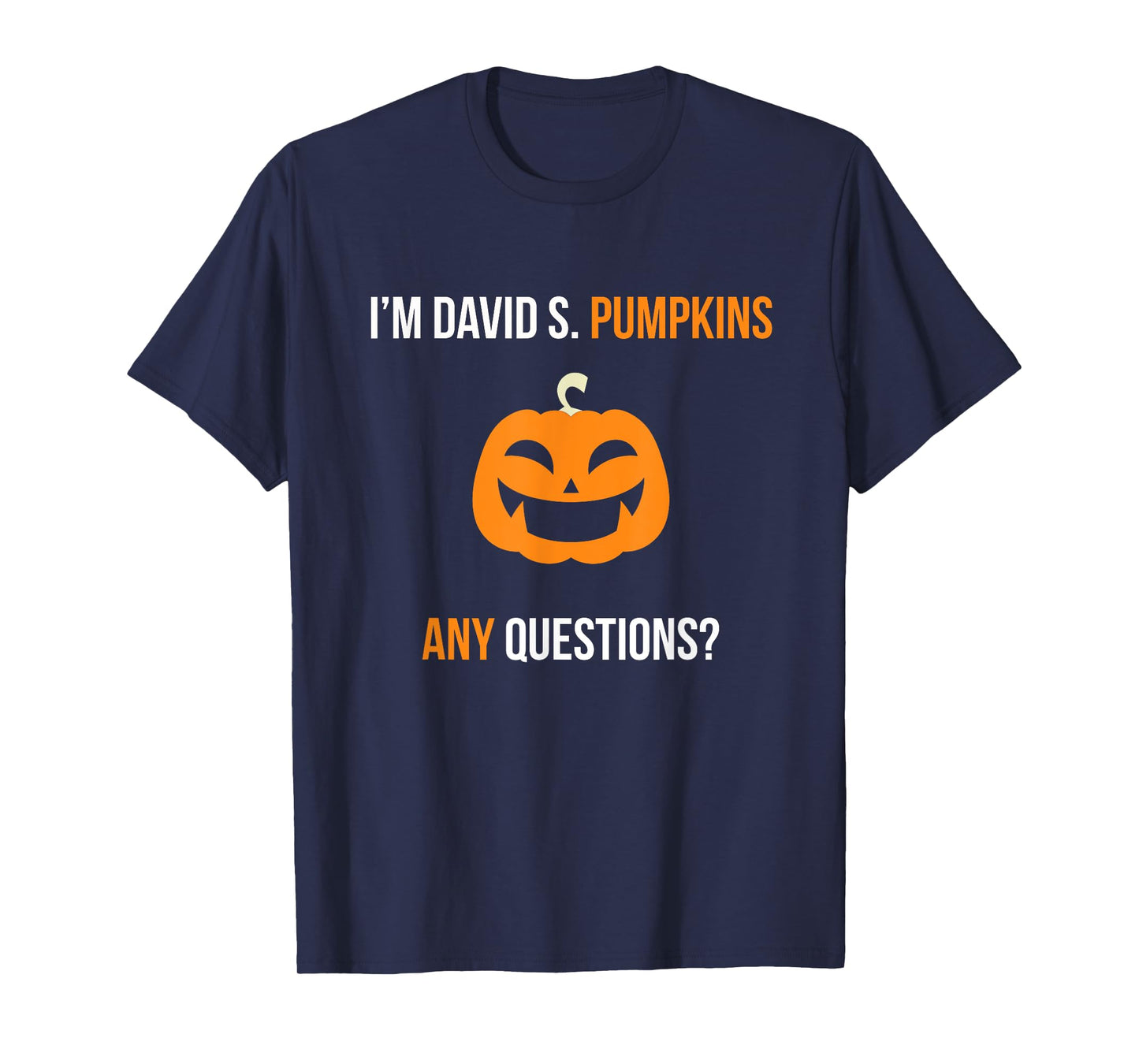David S. Pumpkins Any Questions Funny T-Shirt Halloween Tee T-Shirt
