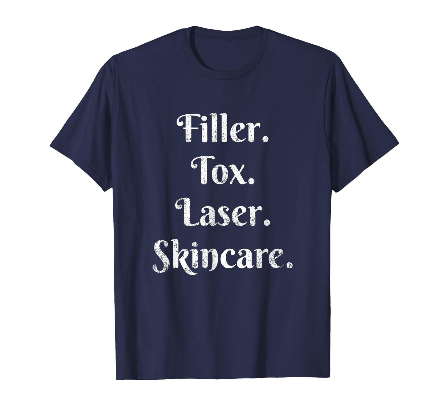 Vintage Filler Tox Laser Skincare Esthetic Nurse Injector T-Shirt