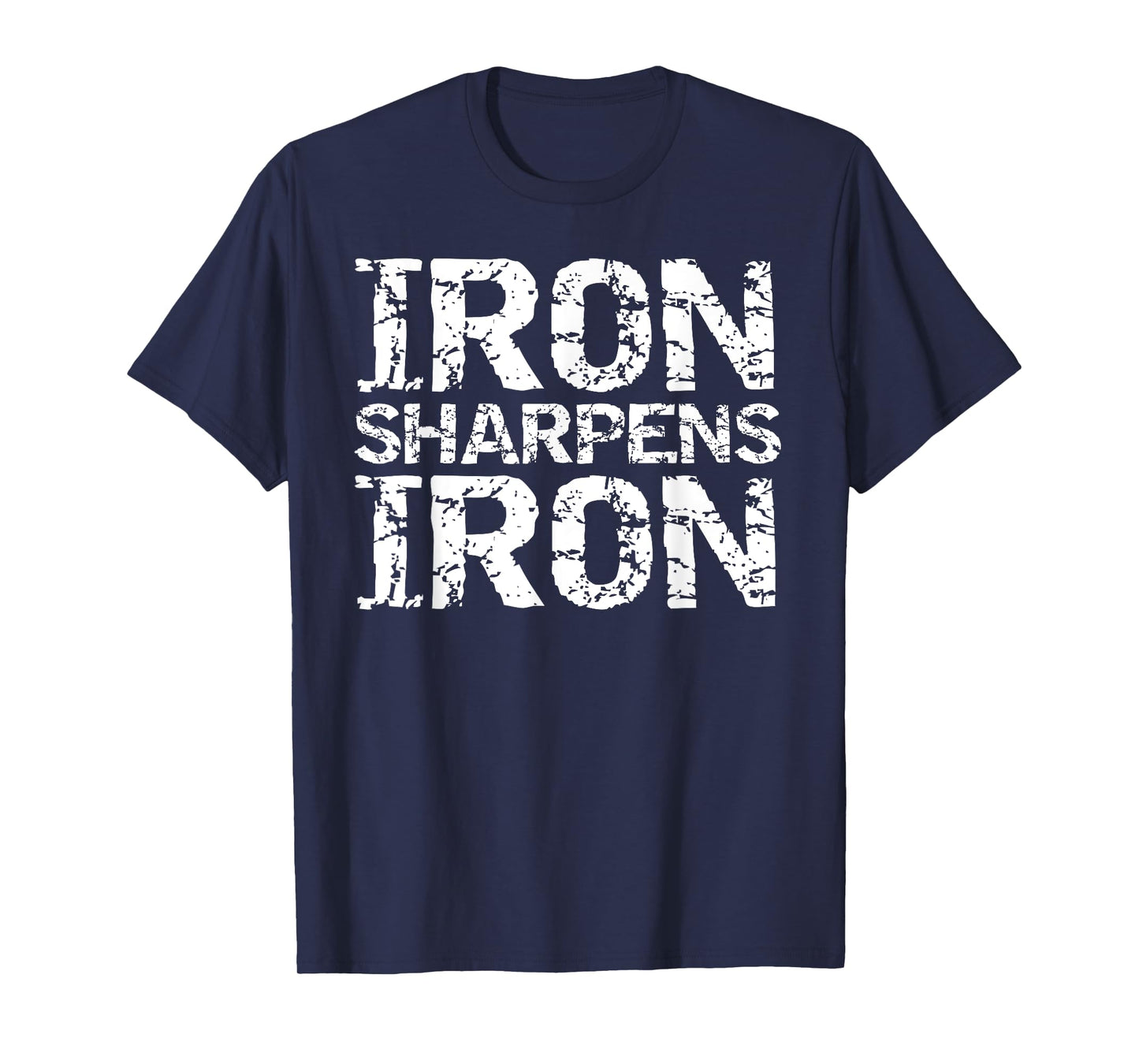 Christian Workout Discipleship Distressed Iron Sharpens Iron T-Shirt