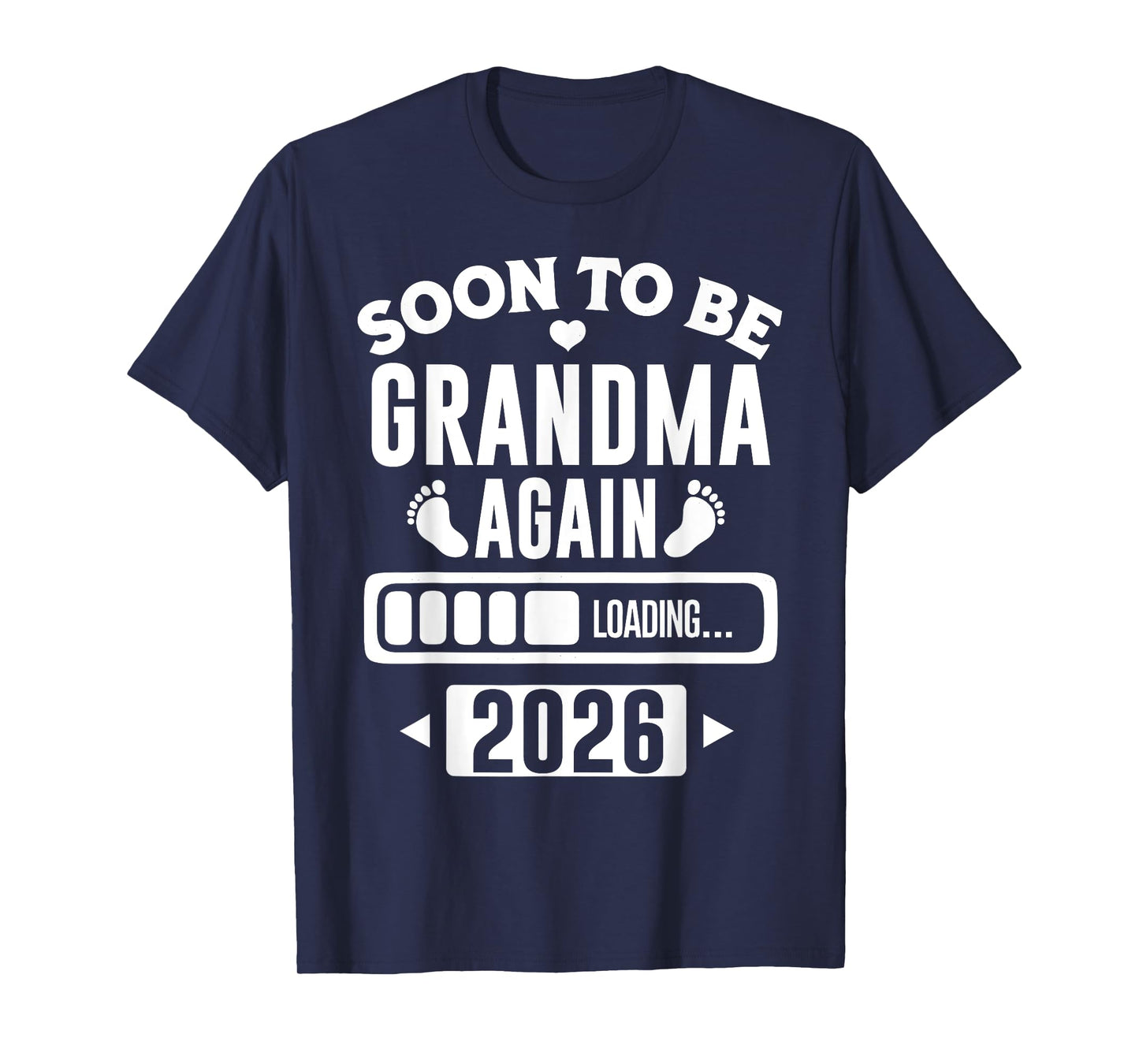 Soon to Be Grandma Again 2026 Loading New Baby Announcement T-Shirt