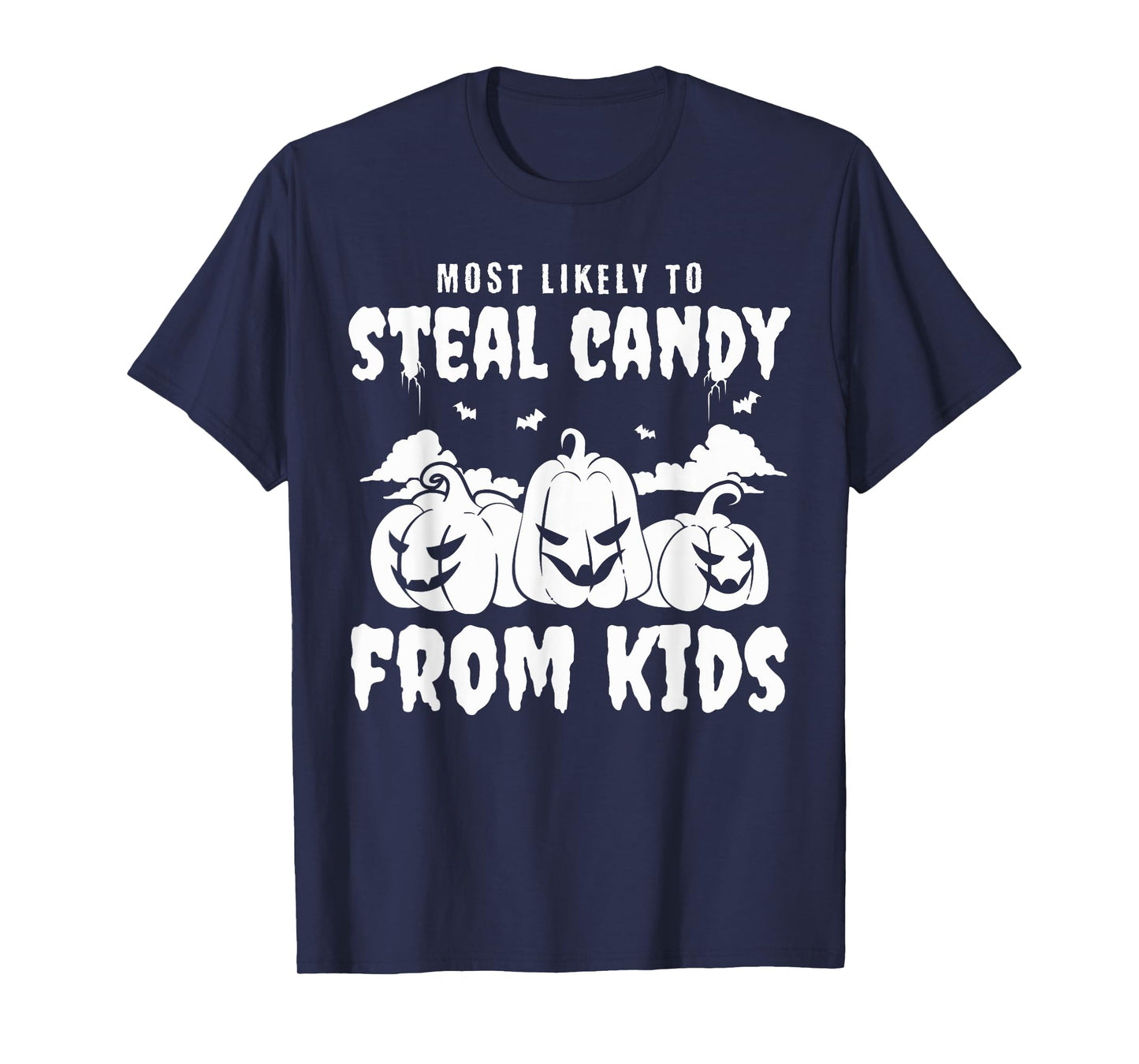 Most Likely To Steal Candy From Kid Group Halloween Matching T-Shirt