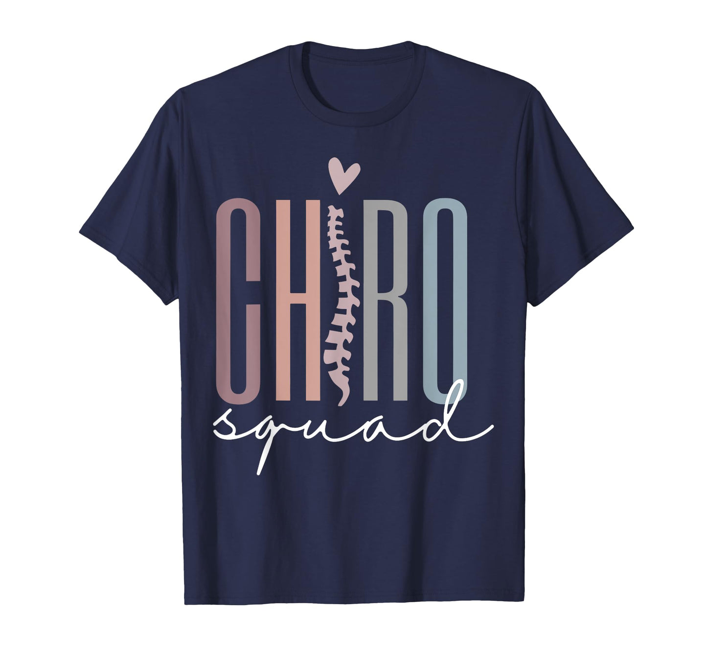 Chiro Squad Chiropractor Ofice Chiropractic Graduation T-Shirt