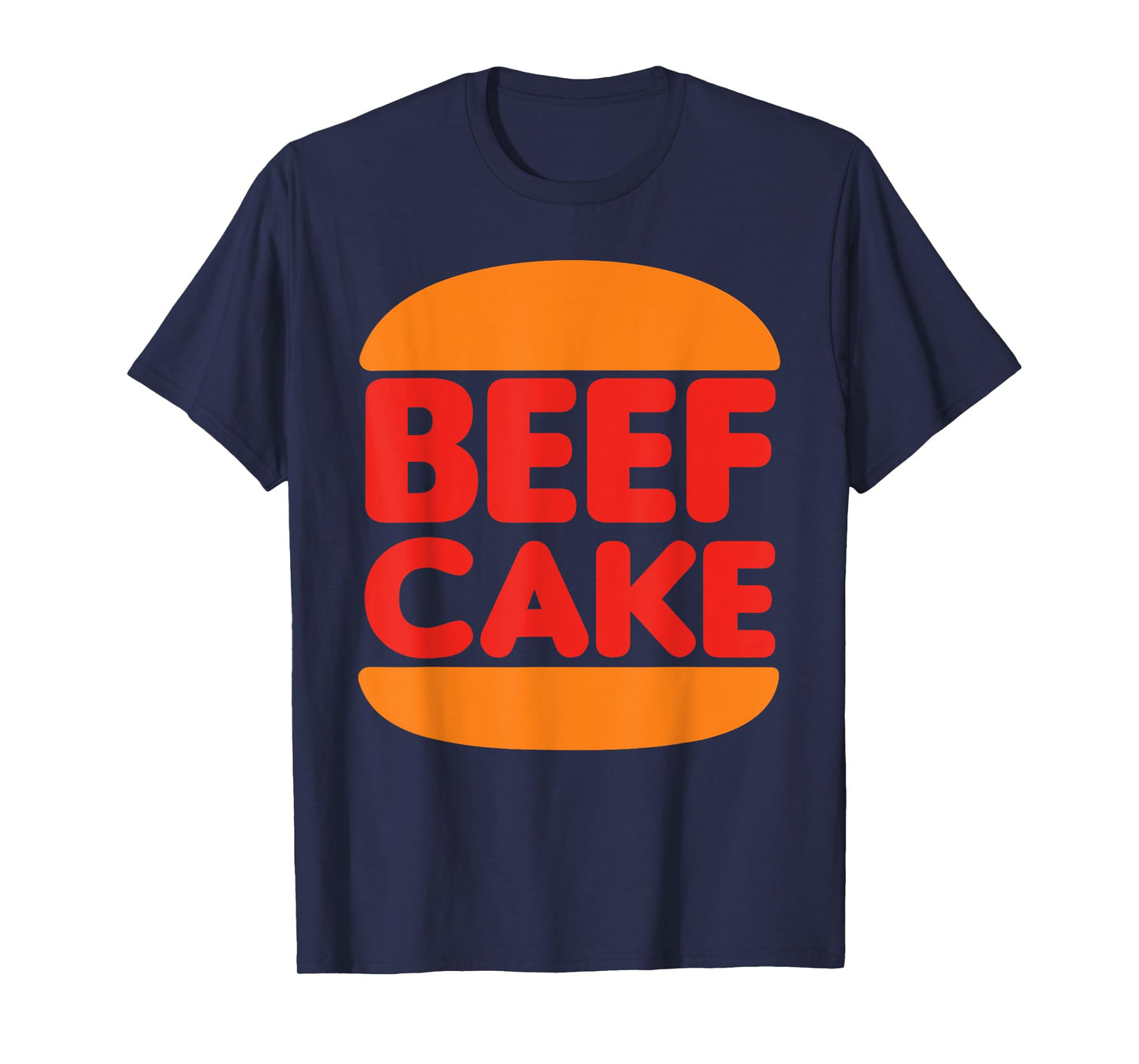 Beefcake Burger For Muscle And Gym T-Shirt