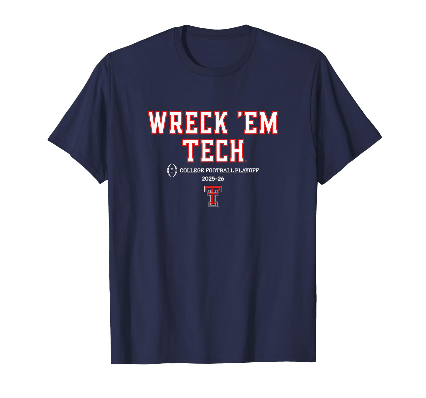 Texas Tech Red Raiders College Football Playoff Slogan 2025 T-Shirt
