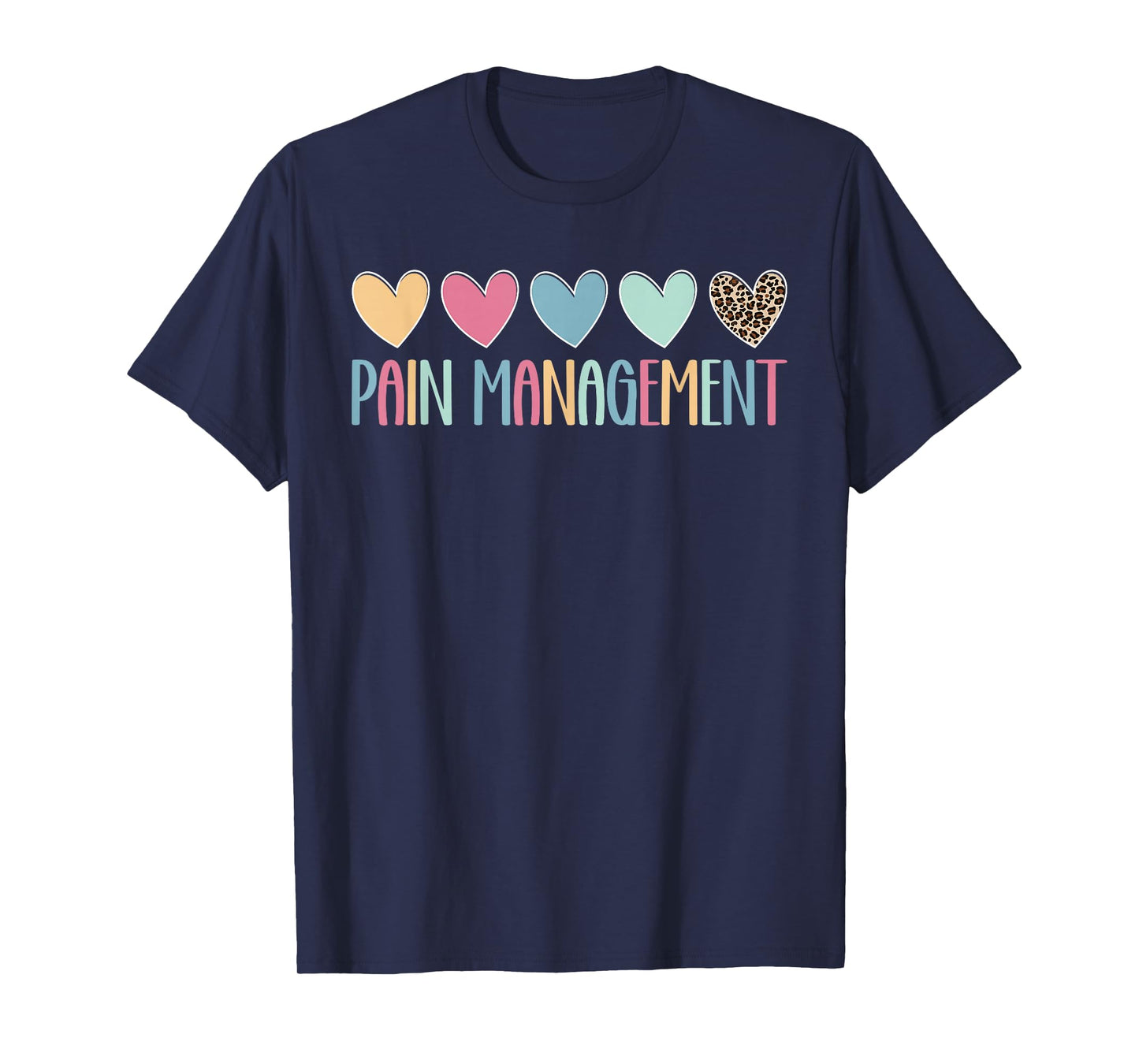 Pain Management Nurse Pain Clinic Pain Management Nursing T-Shirt