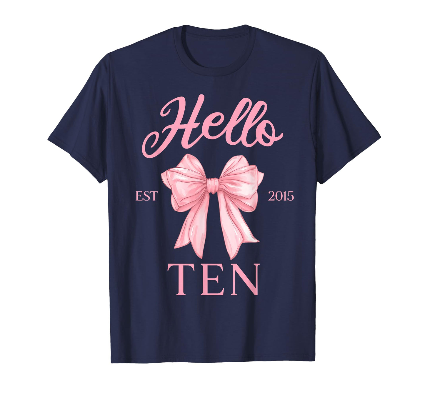 10th Birthday Girl Cute Coquette Bow Hello Ten Est 2015 Kids T-Shirt