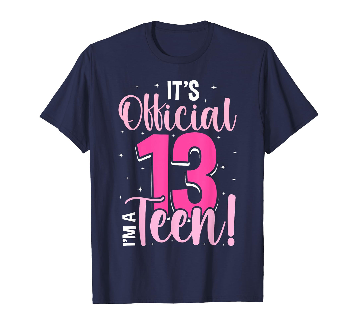 13th Birthday Girls 13 Years Teen Teenager Birthday T-Shirt