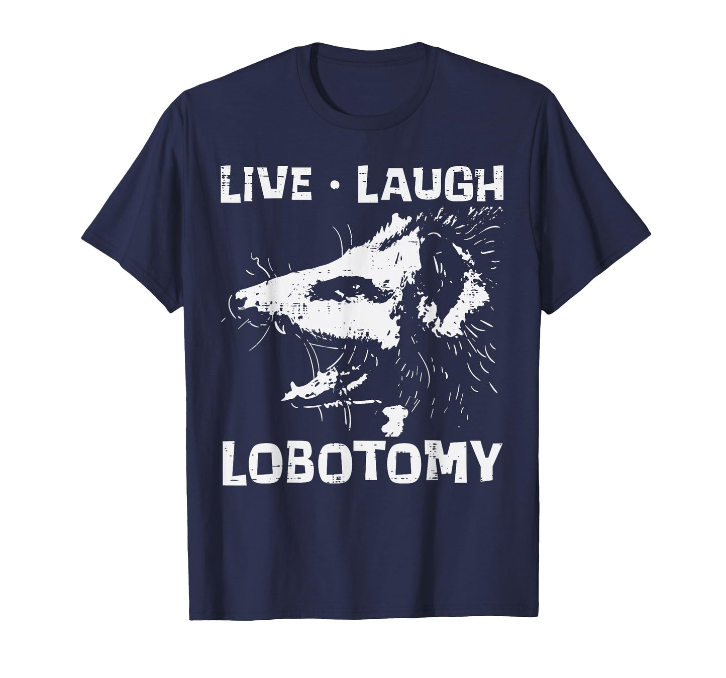 Opossum Live Love Lobotomy Possum Street Trash Cat Men Women T-Shirt