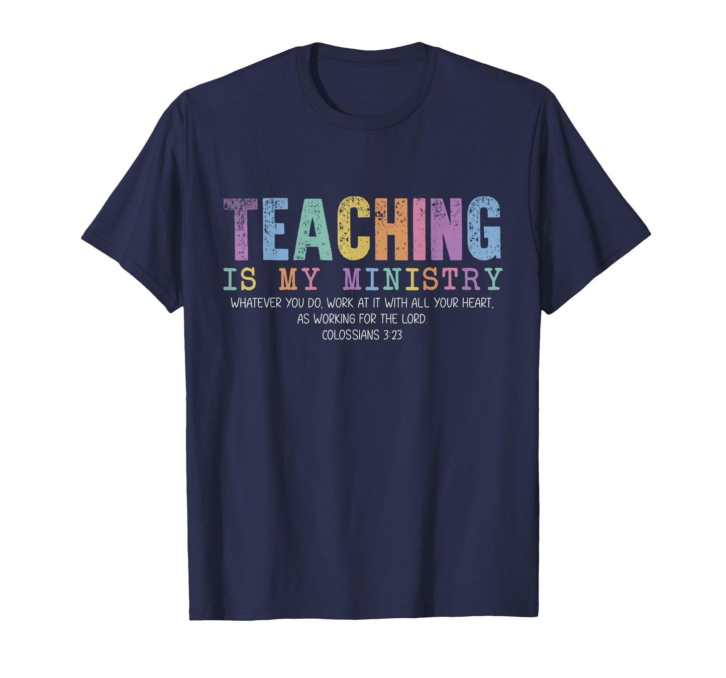 Teaching is My Ministry God Christian Teacher Back to School T-Shirt