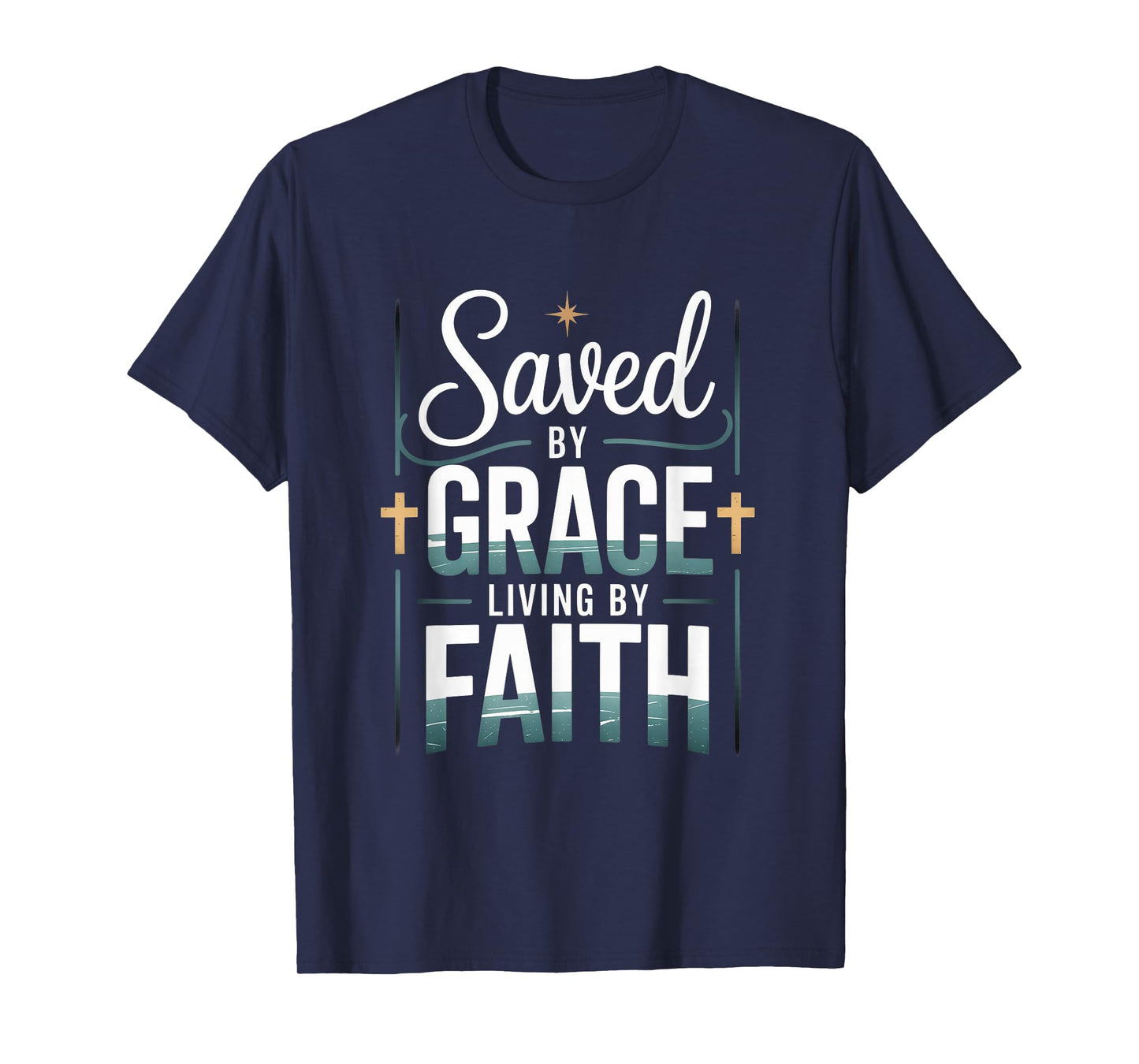 Saved by Grace Living by Faith Christian Streetwear T-Shirt