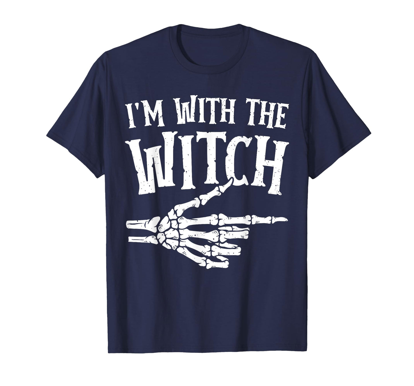 I'm with the Witch Funny Halloween Costume T-Shirt