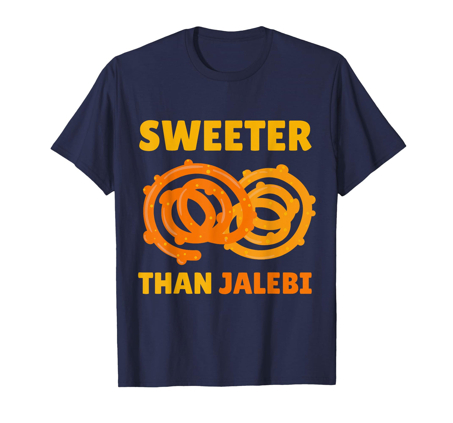 Desi Bollywood Sarcastic Funny Meme Sweeter Than Jalebi T-Shirt