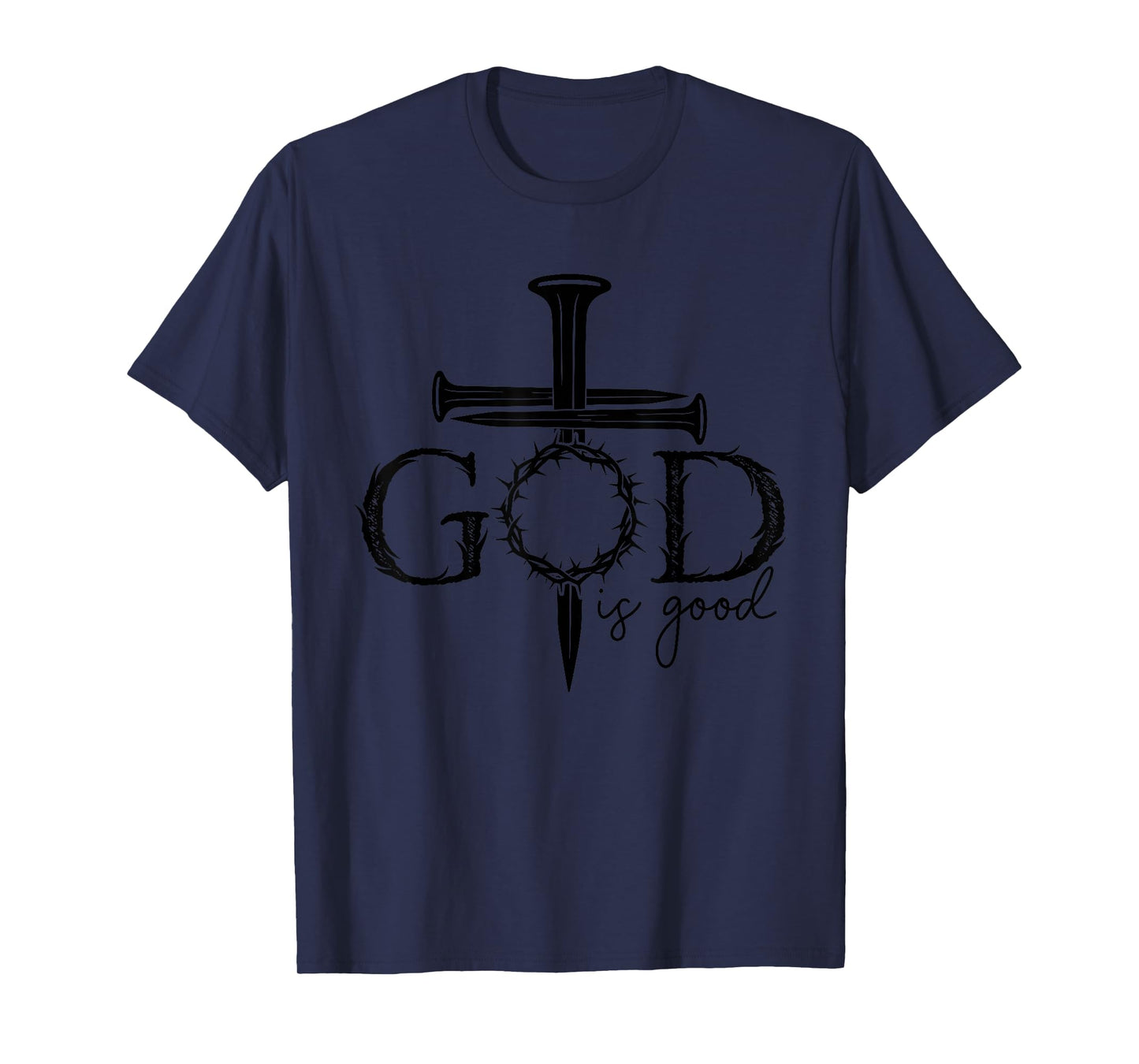 God is Good Christian Faith - Bible Verse Religious Cross T-Shirt