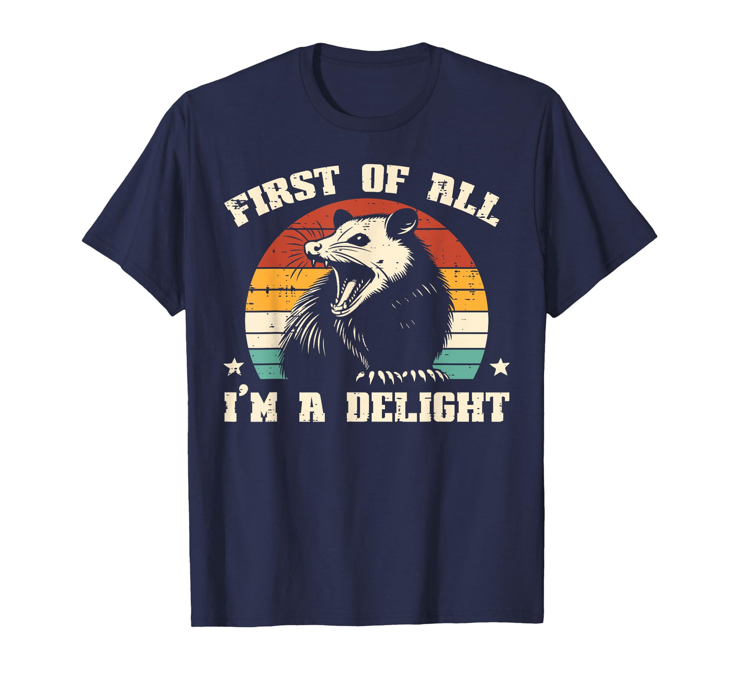 Possum First Im Delight Vintage Opossum Humor Men Women Kids T-Shirt