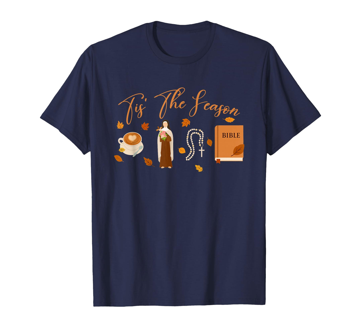 Catholic Jesus God Lover Bible Verse Church Tis The Season T-Shirt