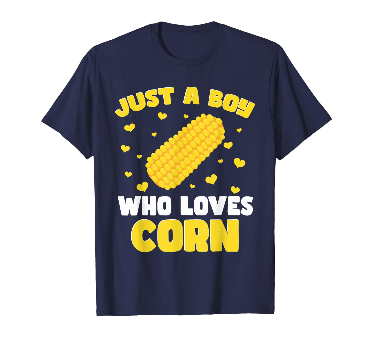 Crop Kids Farming Corn Toddler Just A Boy Who Loves Corn T-Shirt