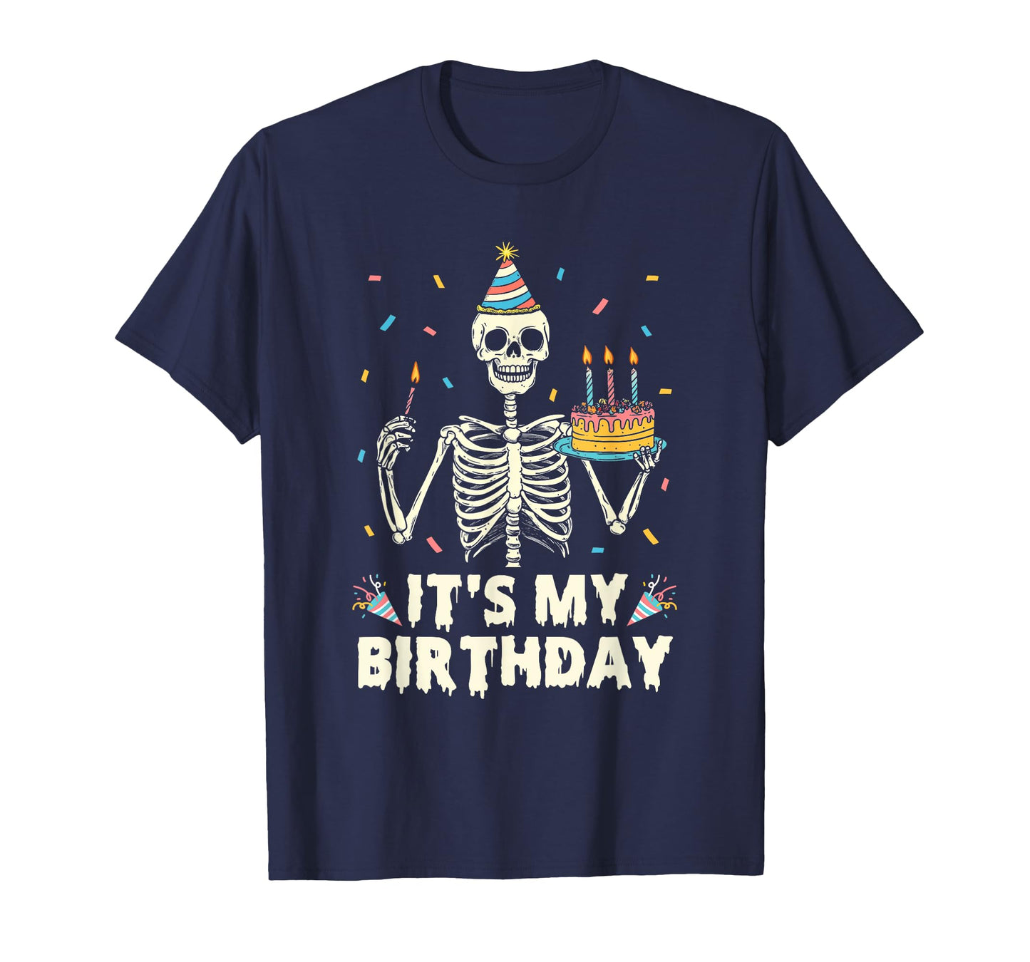 Skeleton It's My Birthday Party Happy Halloween Birthday T-Shirt