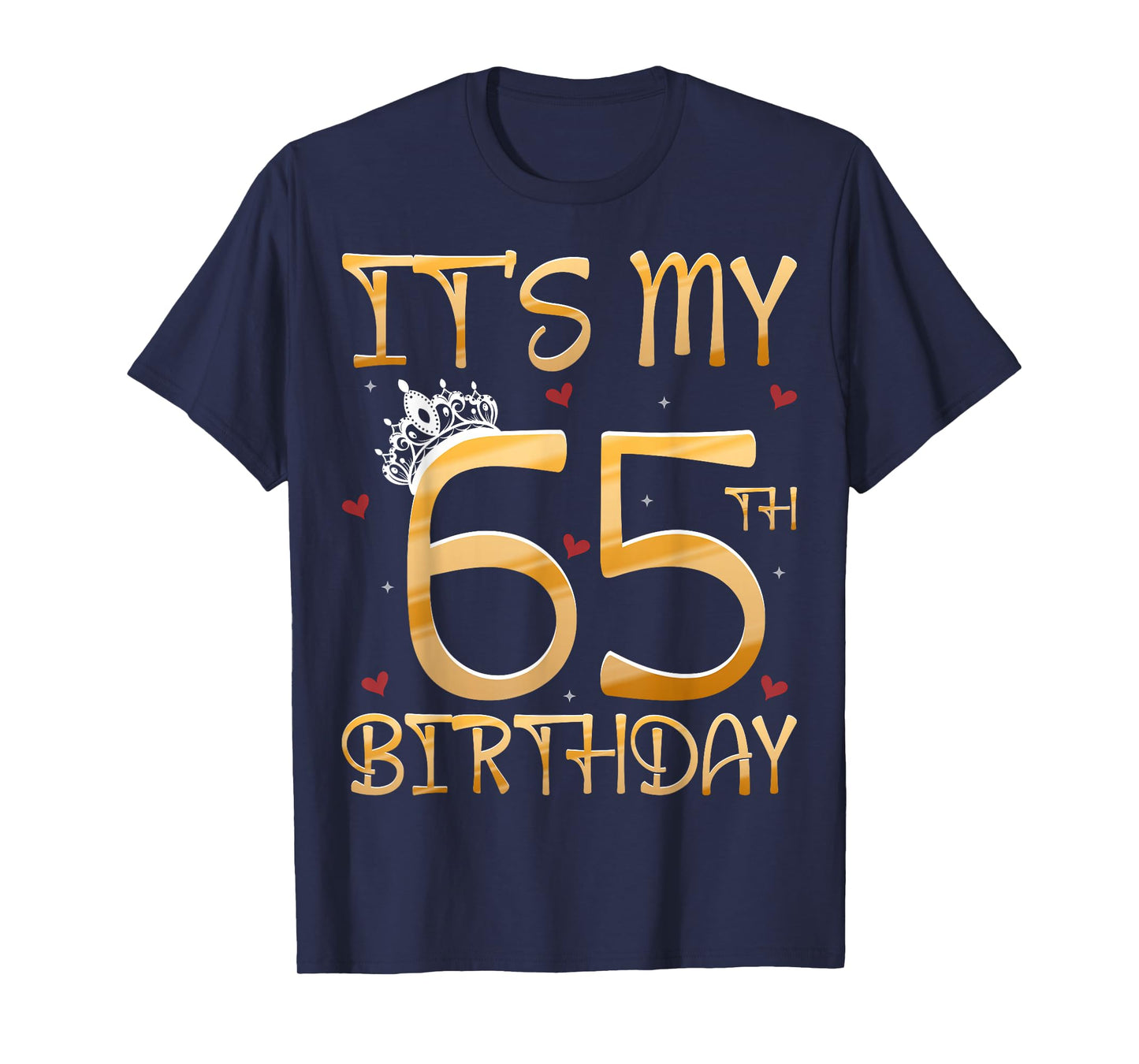 It's My 65th Birthday T-Shirt