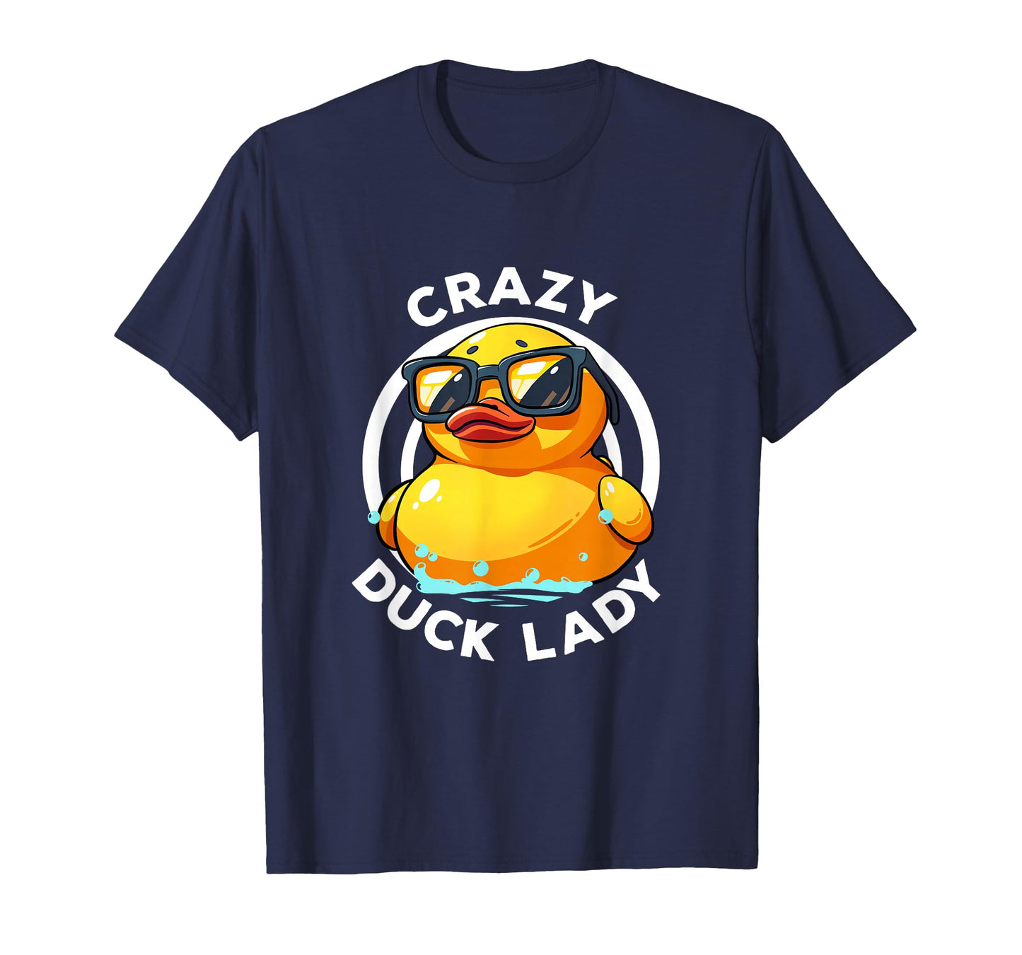 Crazy Duck Lady Cute Duck Mom Duck Owner Funny I Love Ducks T-Shirt