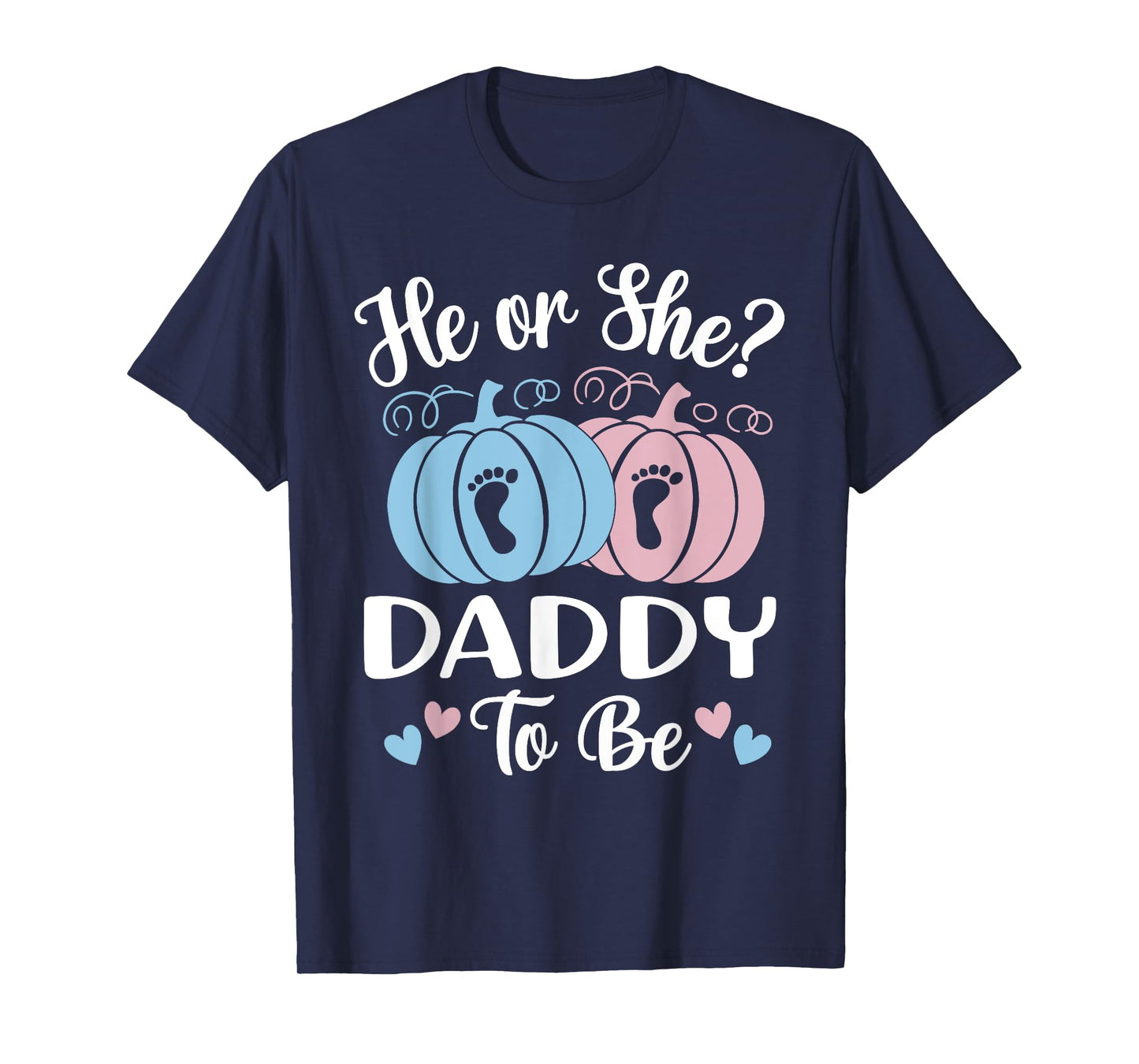 Halloween He or She Daddy to Be Pumpkin T-Shirt