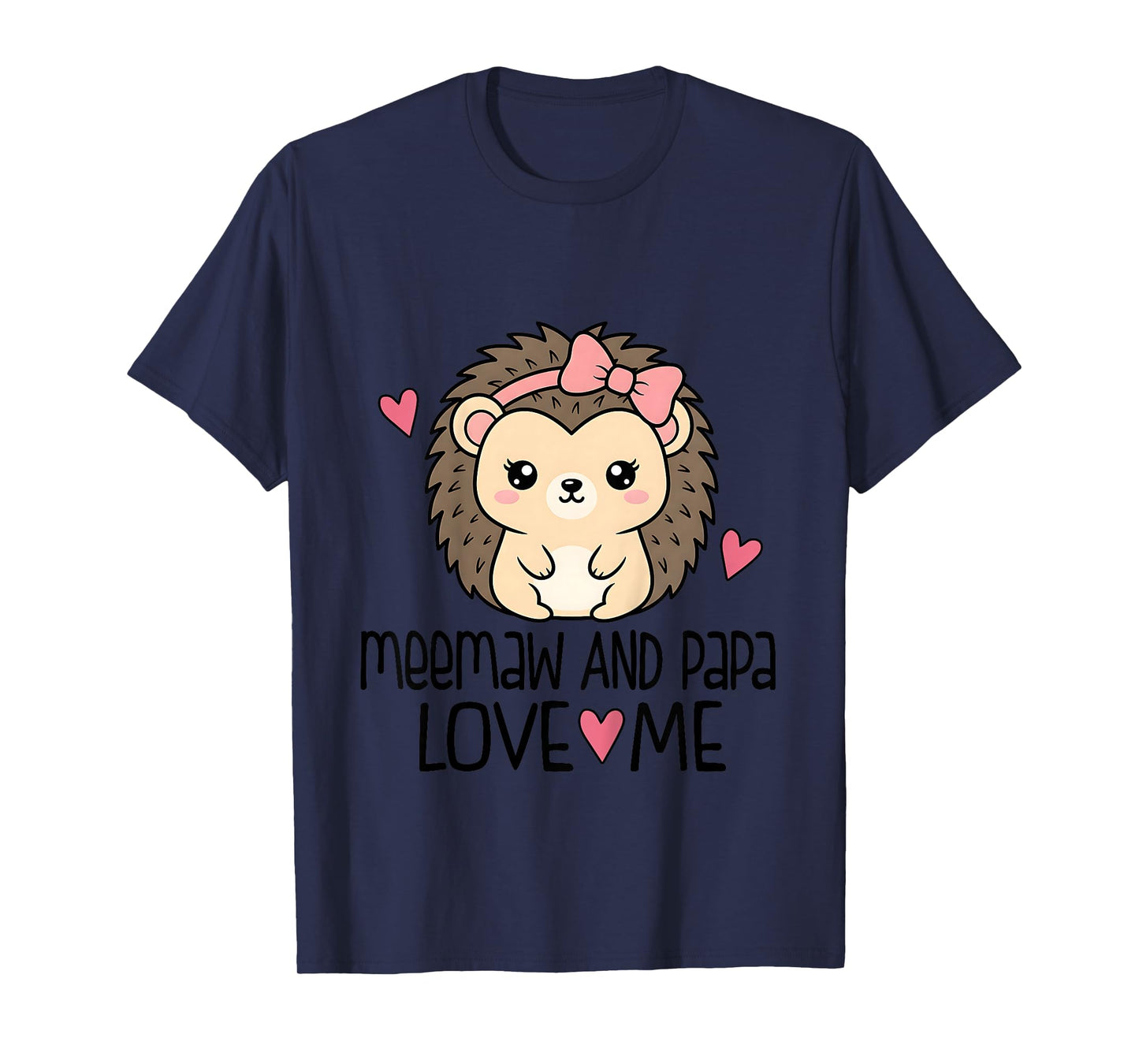 Meemaw and Papa Love Me Grandchild Hedgehog T-Shirt
