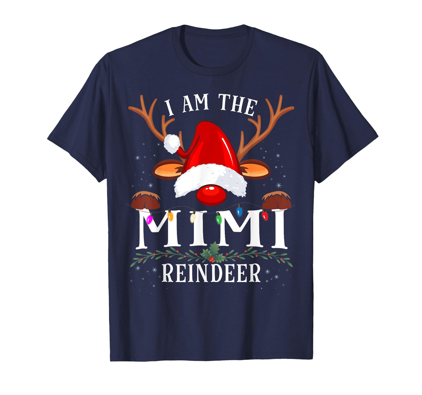 I Am The Mimi Reindeer Christmas Family T-Shirt