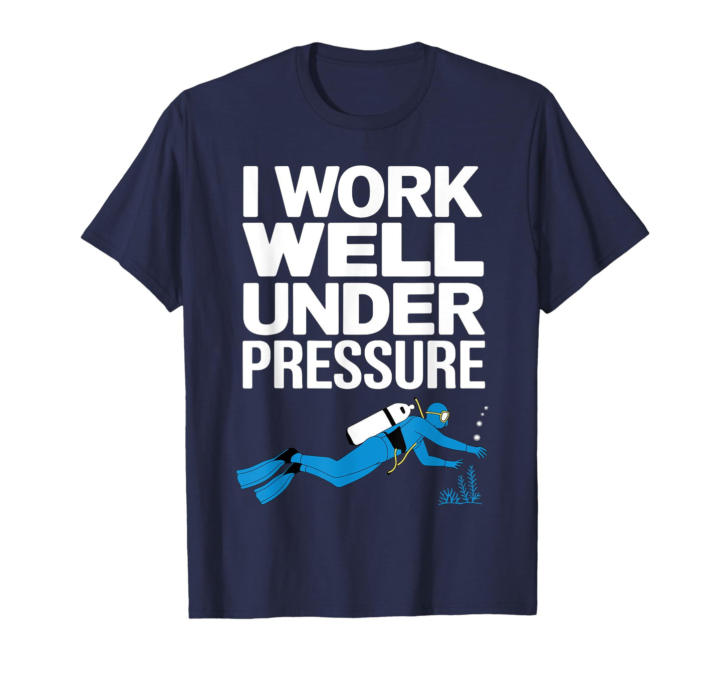 Funny Scuba Diving Art For Men Women Scuba Dive Scuba Diver T-Shirt
