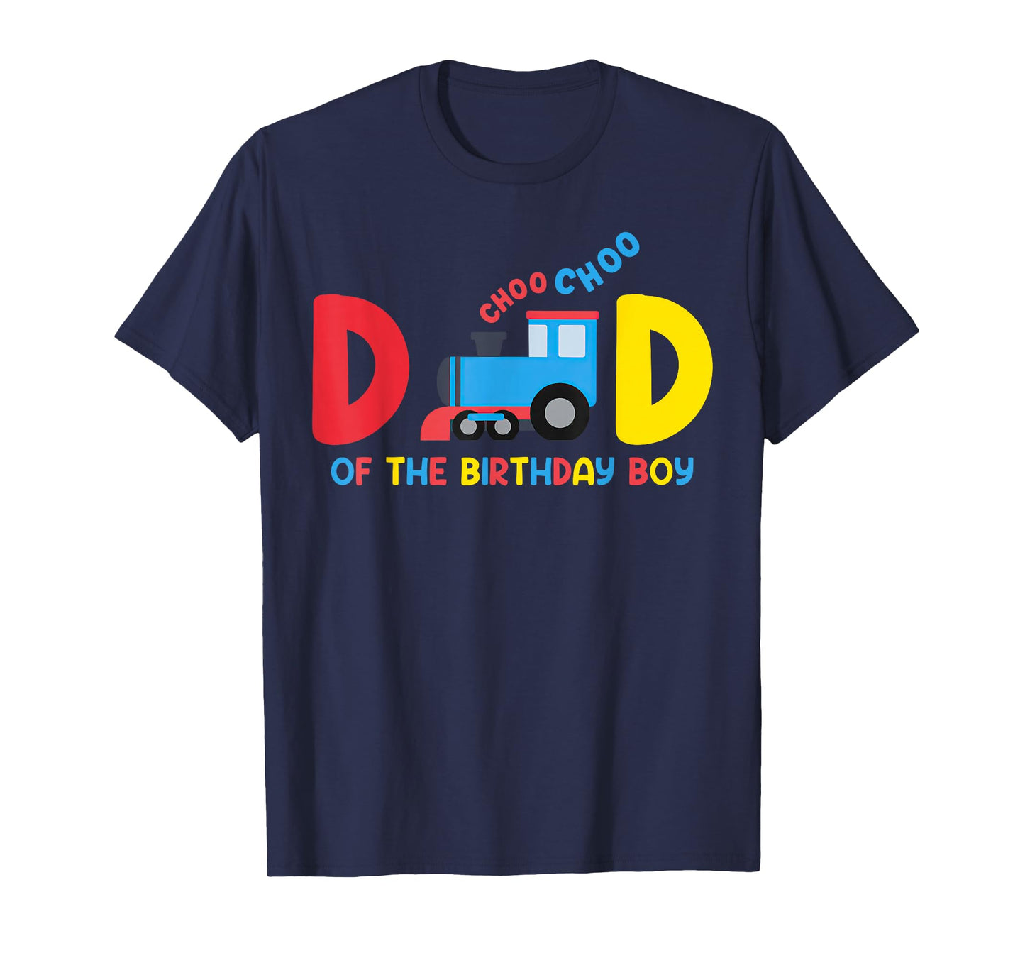 Dad Of The Birthday Boy Choo Choo Train Family Matching T-Shirt