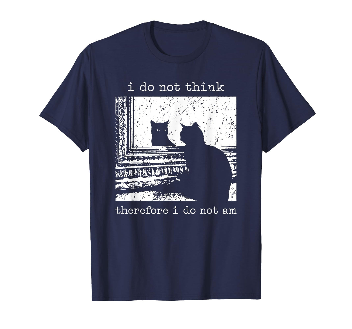 Vintage I Do Not Think Therefore I Do Not Am Black Cat Meme T-Shirt