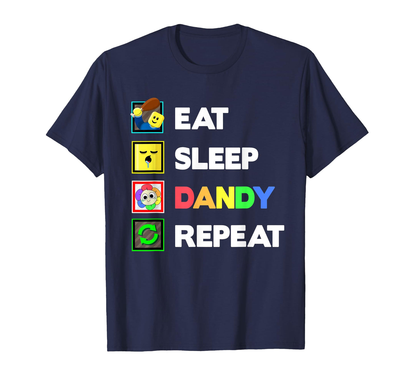 Eat Sleep Dandy Repeat Birthday Decoration Kids Boys Girls T-Shirt