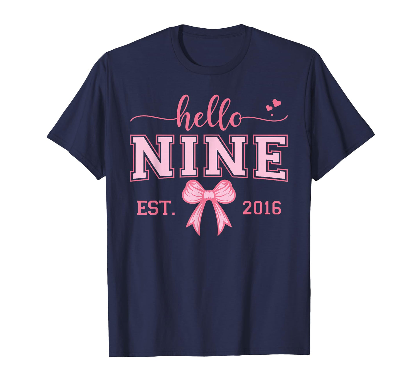 Hello Nine Est 2016 Coquette Bow 9th Birthday Girl T-Shirt