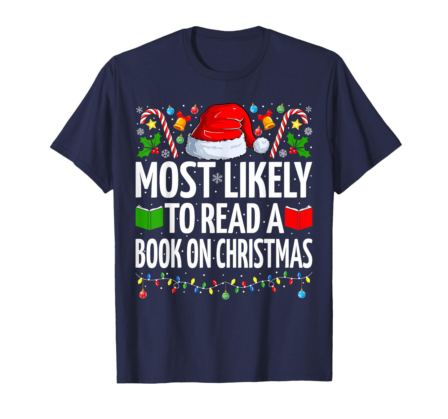 Most Likely To Read A Book On Christmas Book Lover T-Shirt