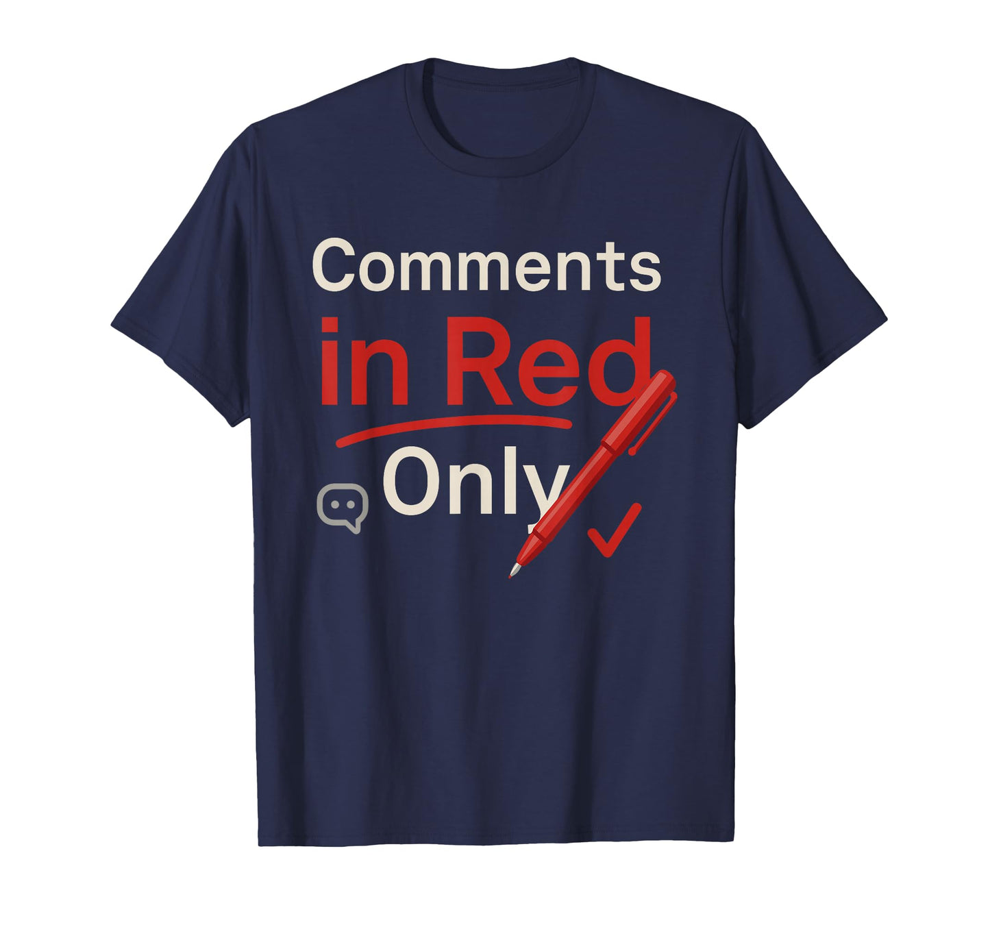 Red Pen Teacher Gift Classroom Humor School Staff Pride T-Shirt