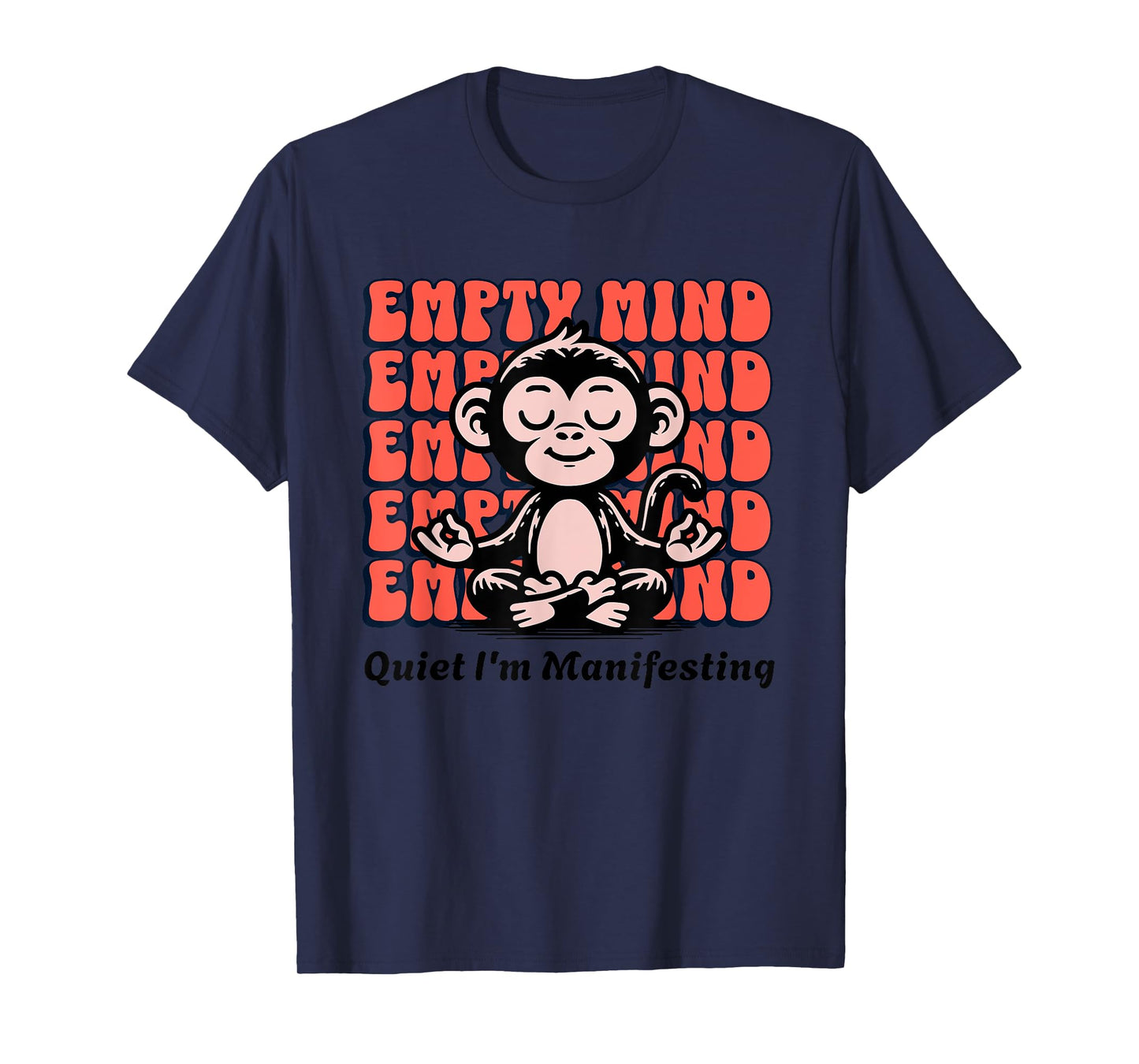 Live It Designs Funny Manifesting Monkey, Beginner Yoga Meditation Chimp T-Shirt